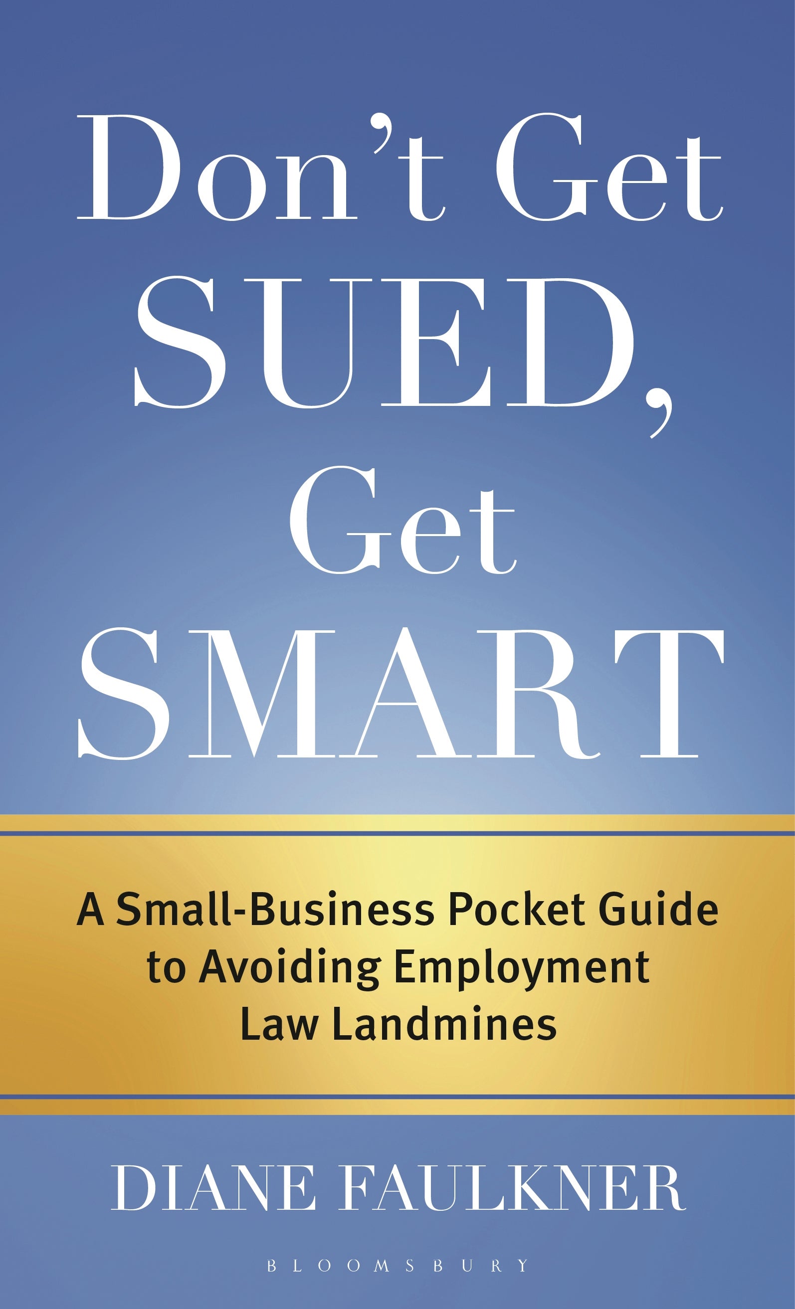 Don't Get Sued, Get Smart