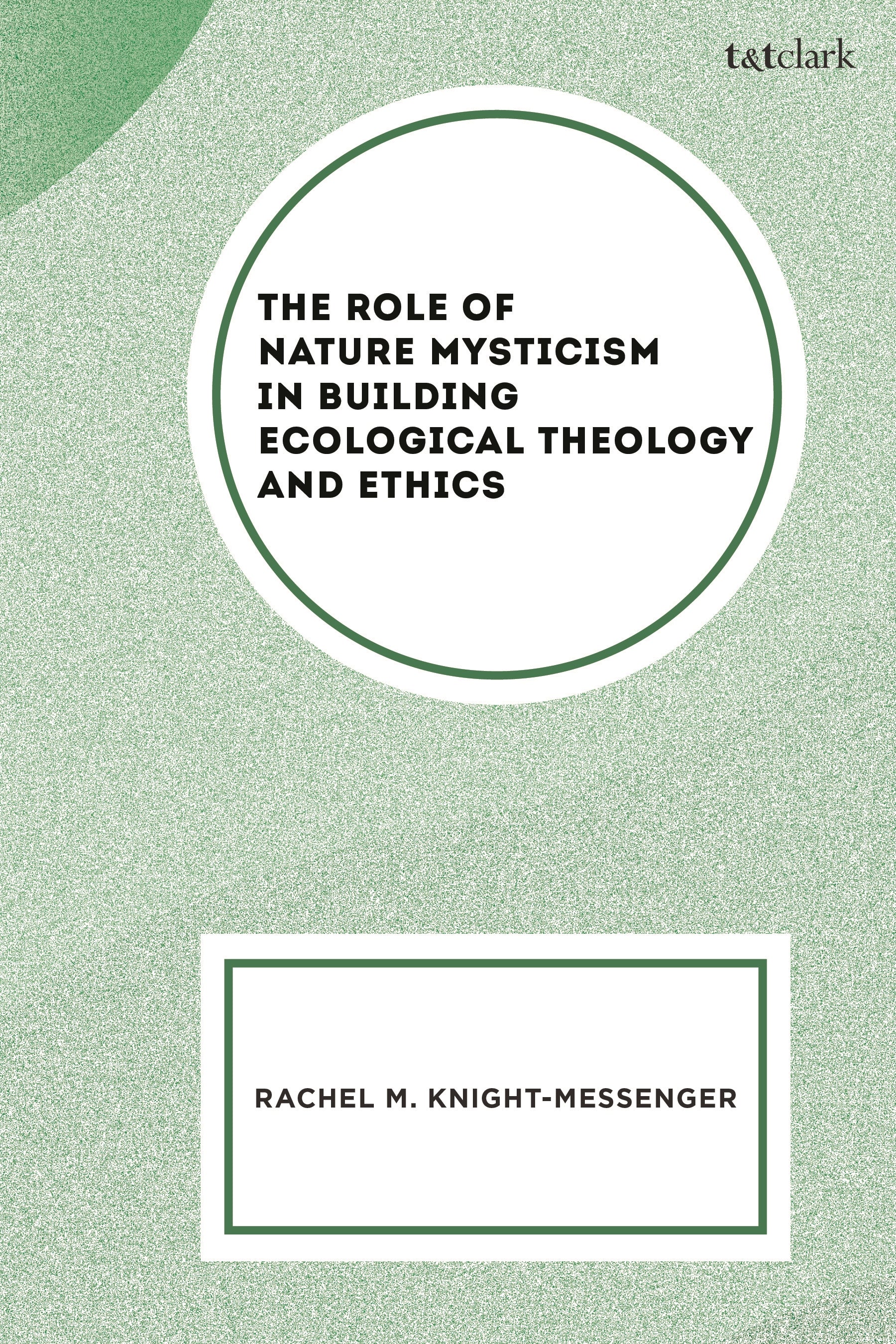 Role of Nature Mysticism in Building Ecological Theology and Ethics