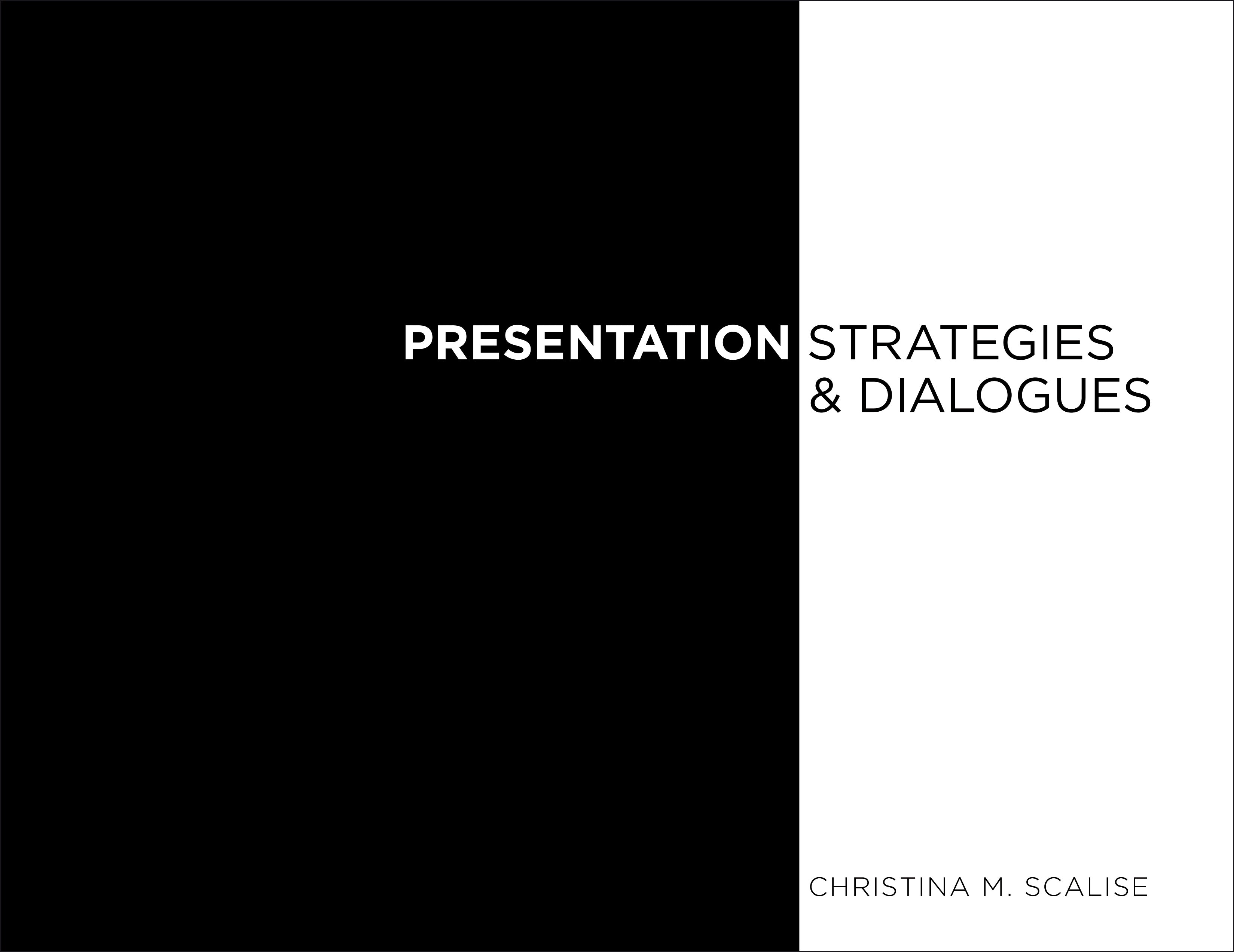 Presentation Strategies and Dialogue