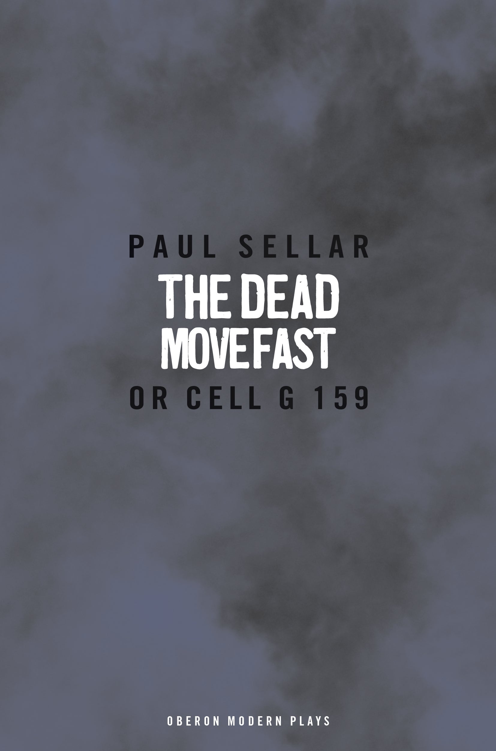 Dead Move Fast