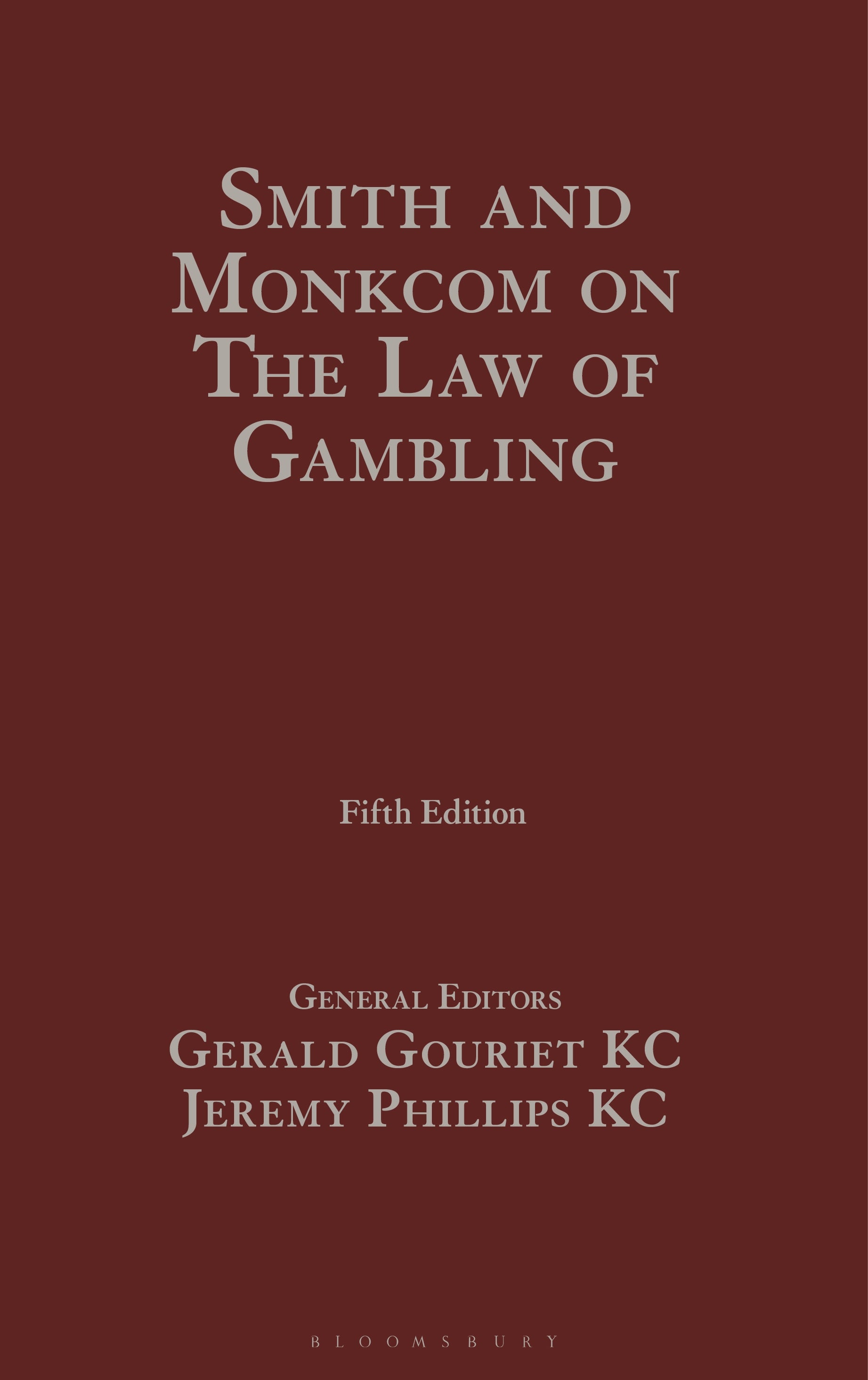 Smith and Monkcom: The Law of Gambling