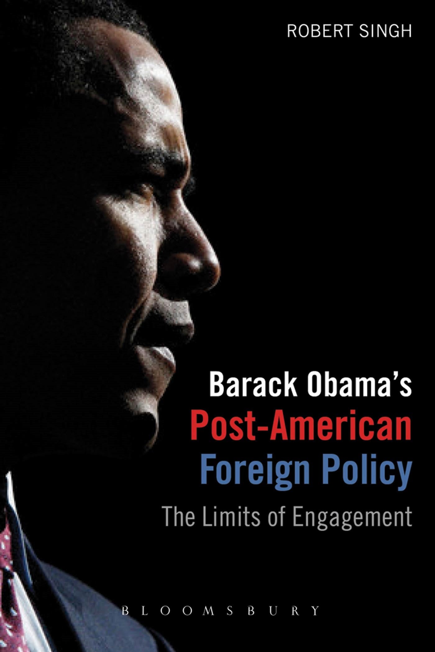 Barack Obama's Post-American Foreign Policy