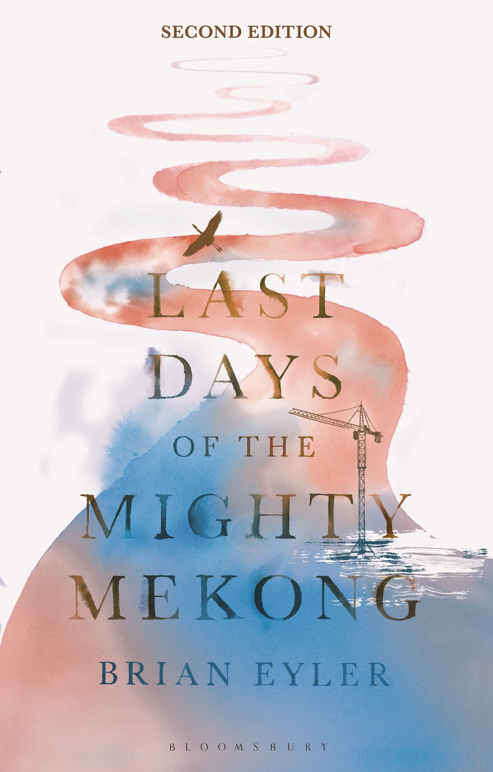 Last Days of the Mighty Mekong, Second Edition