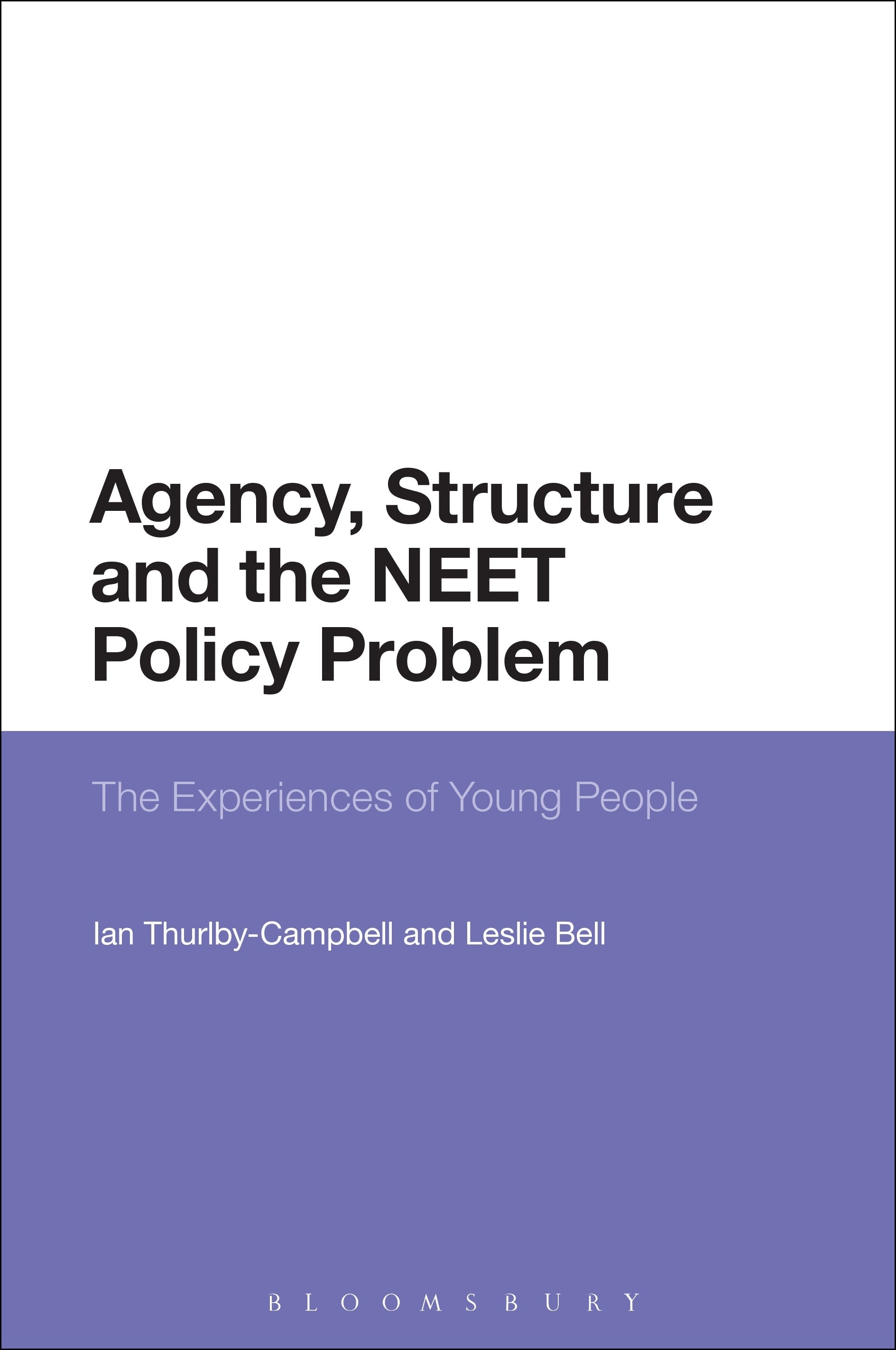 Agency, Structure and the NEET Policy Problem