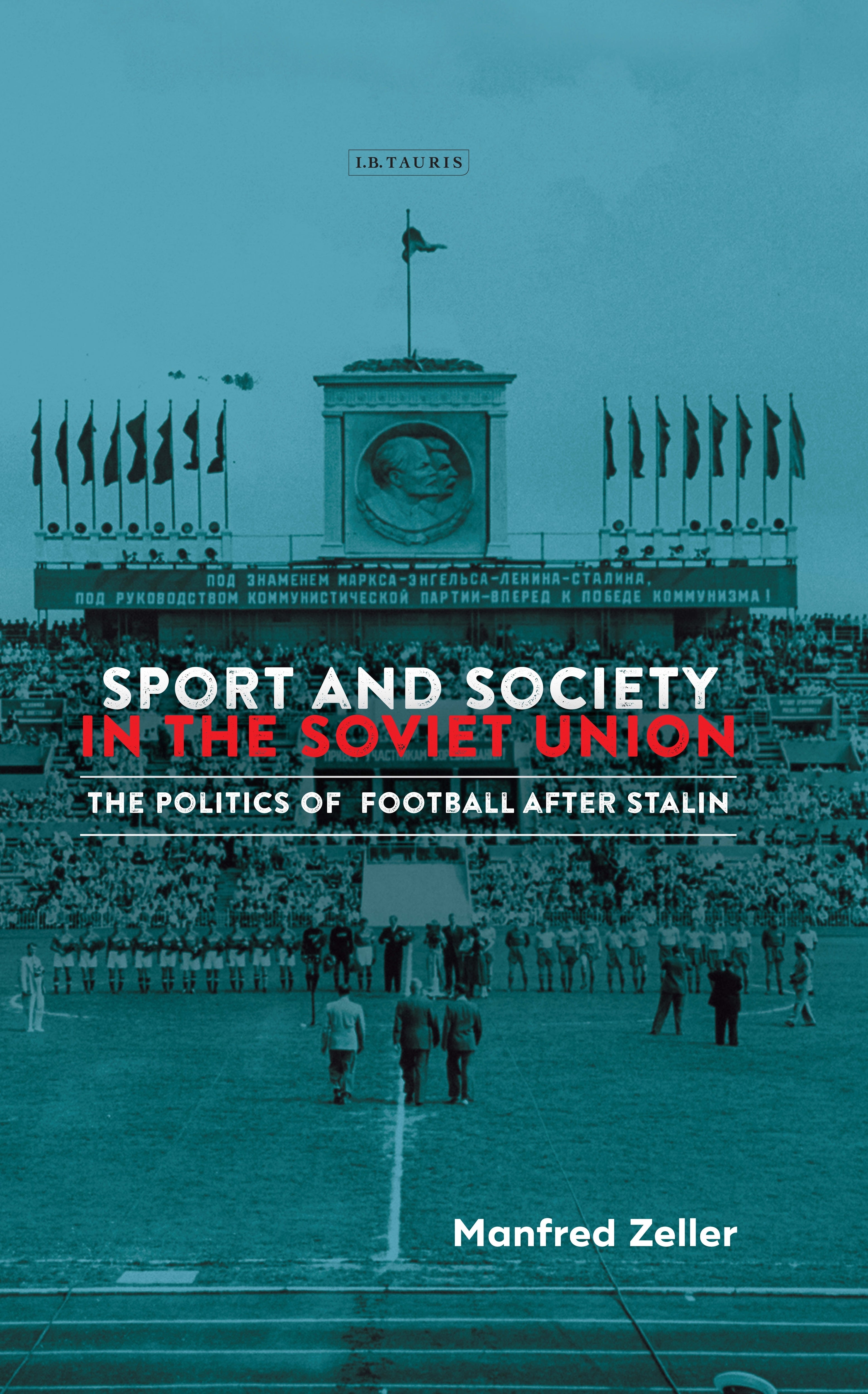 Sport and Society in the Soviet Union