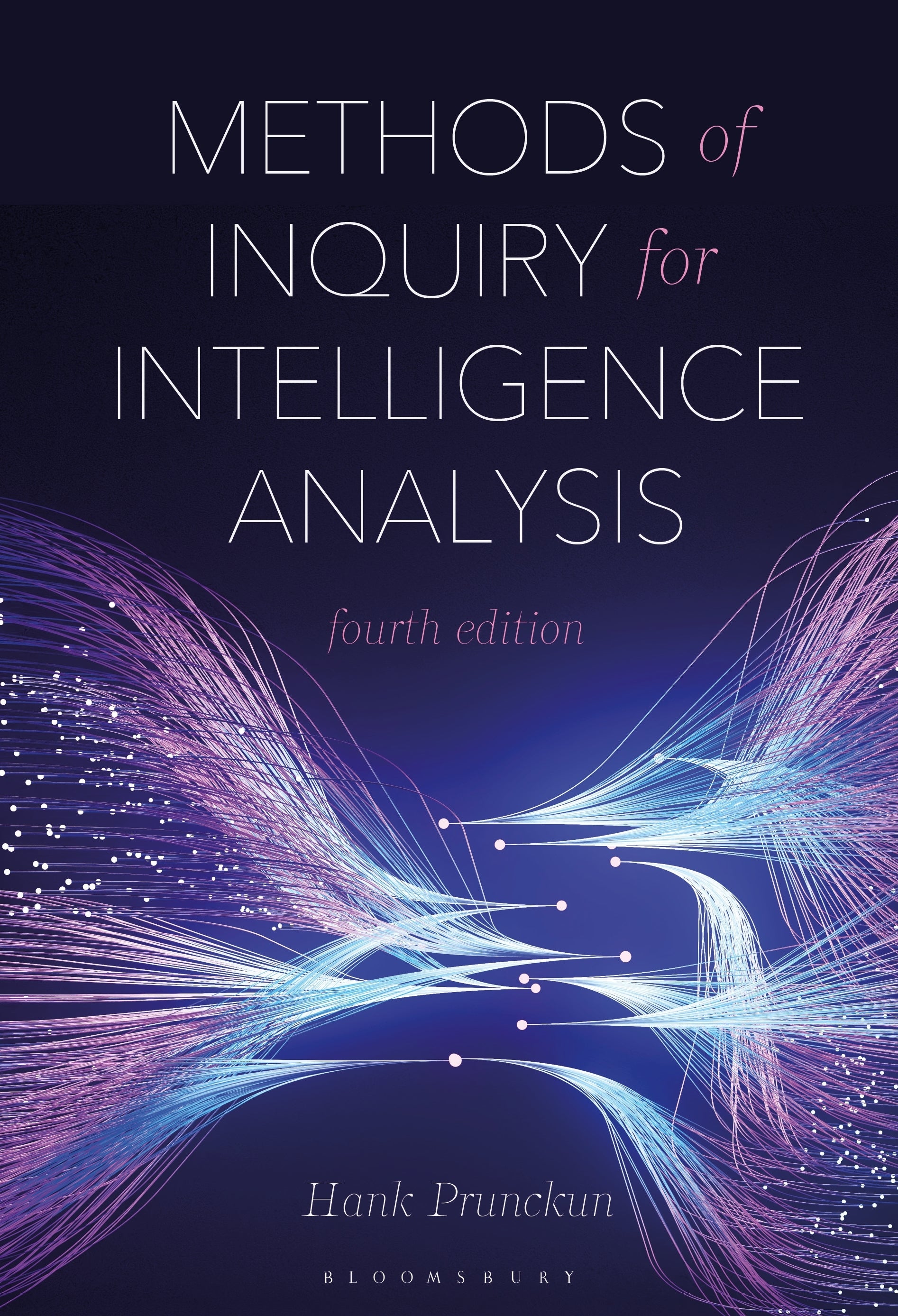 Methods of Inquiry for Intelligence Analysis, Fourth Edition