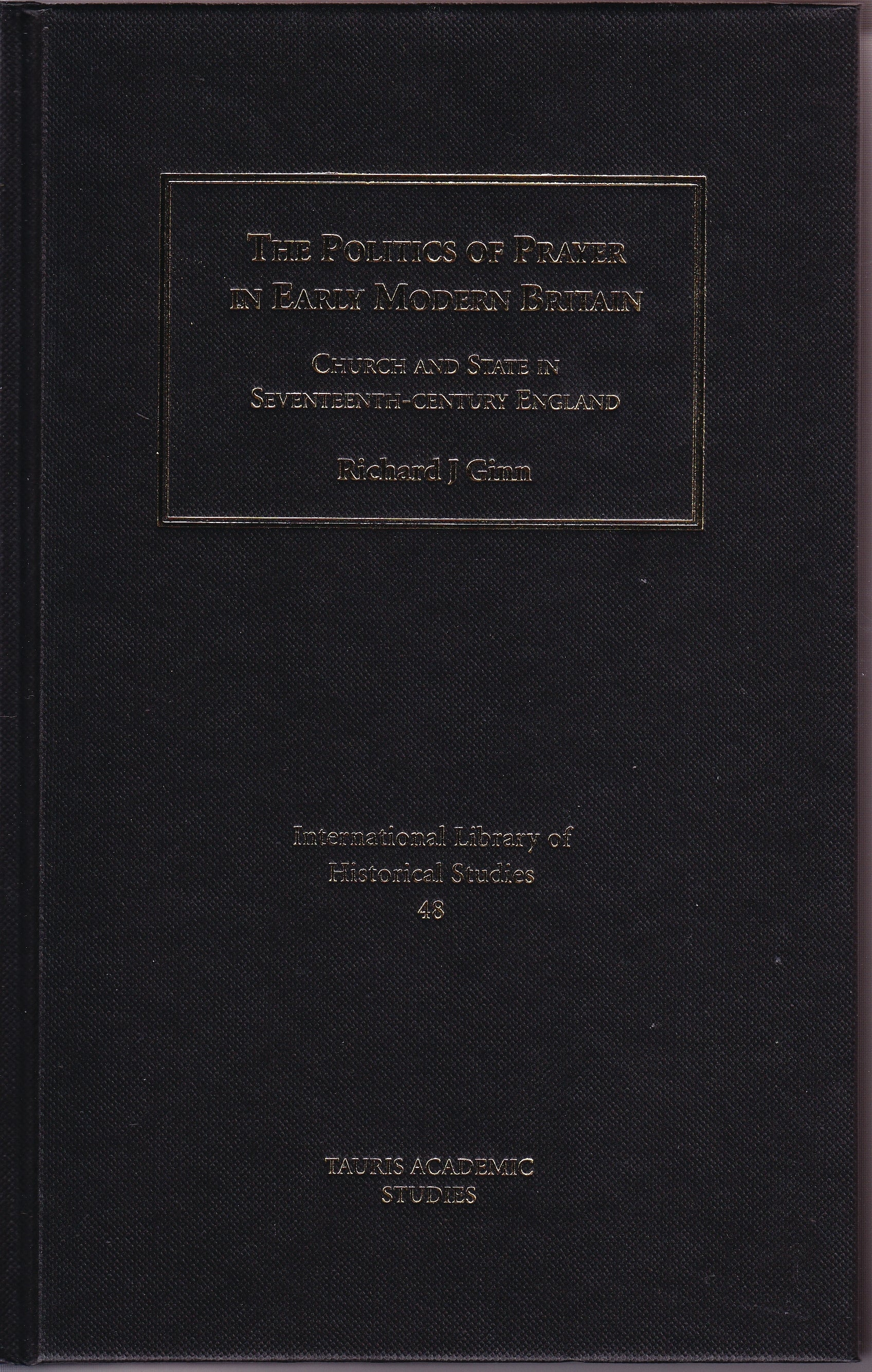 Politics of Prayer in Early Modern Britain