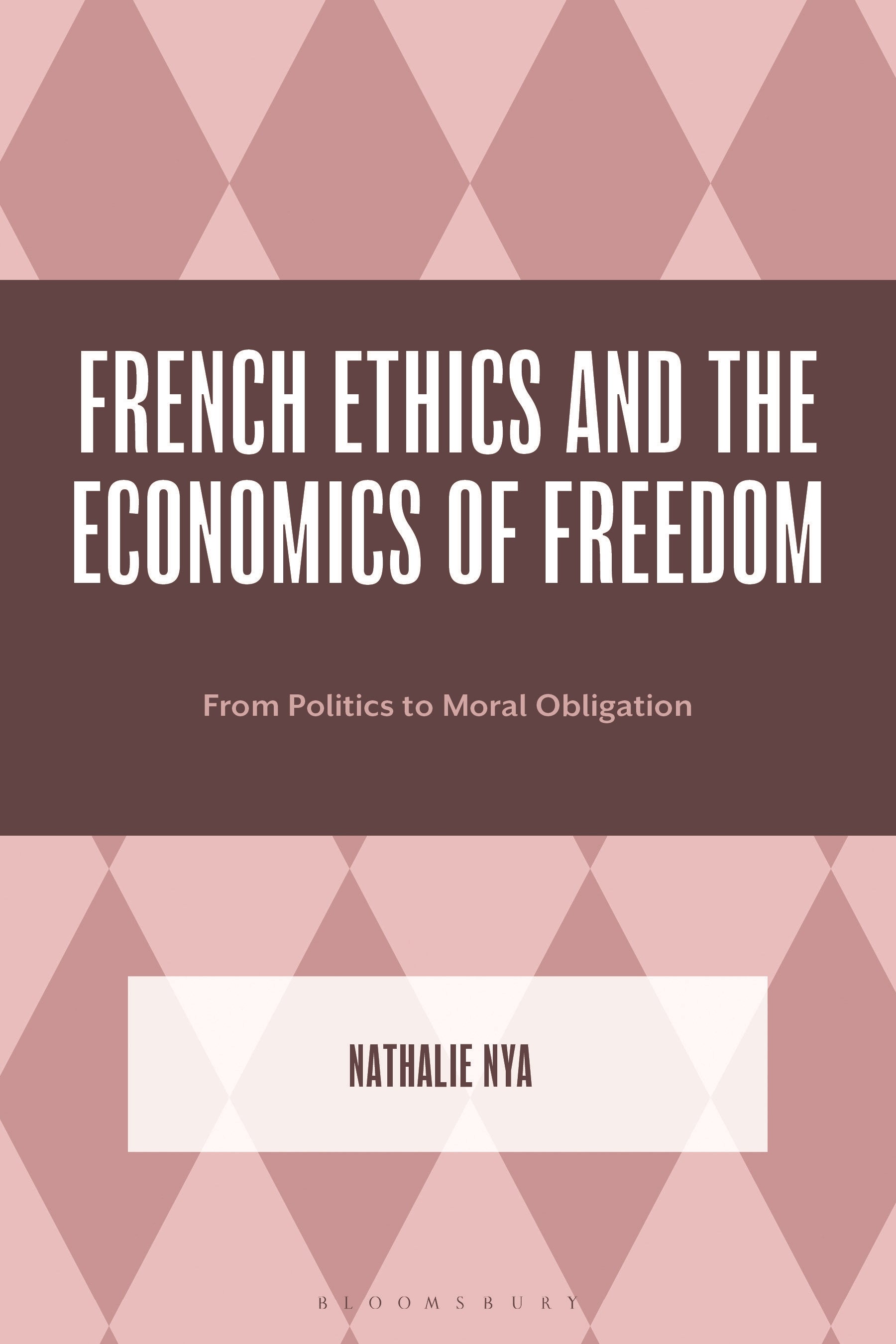 French Ethics and the Economics of Freedom