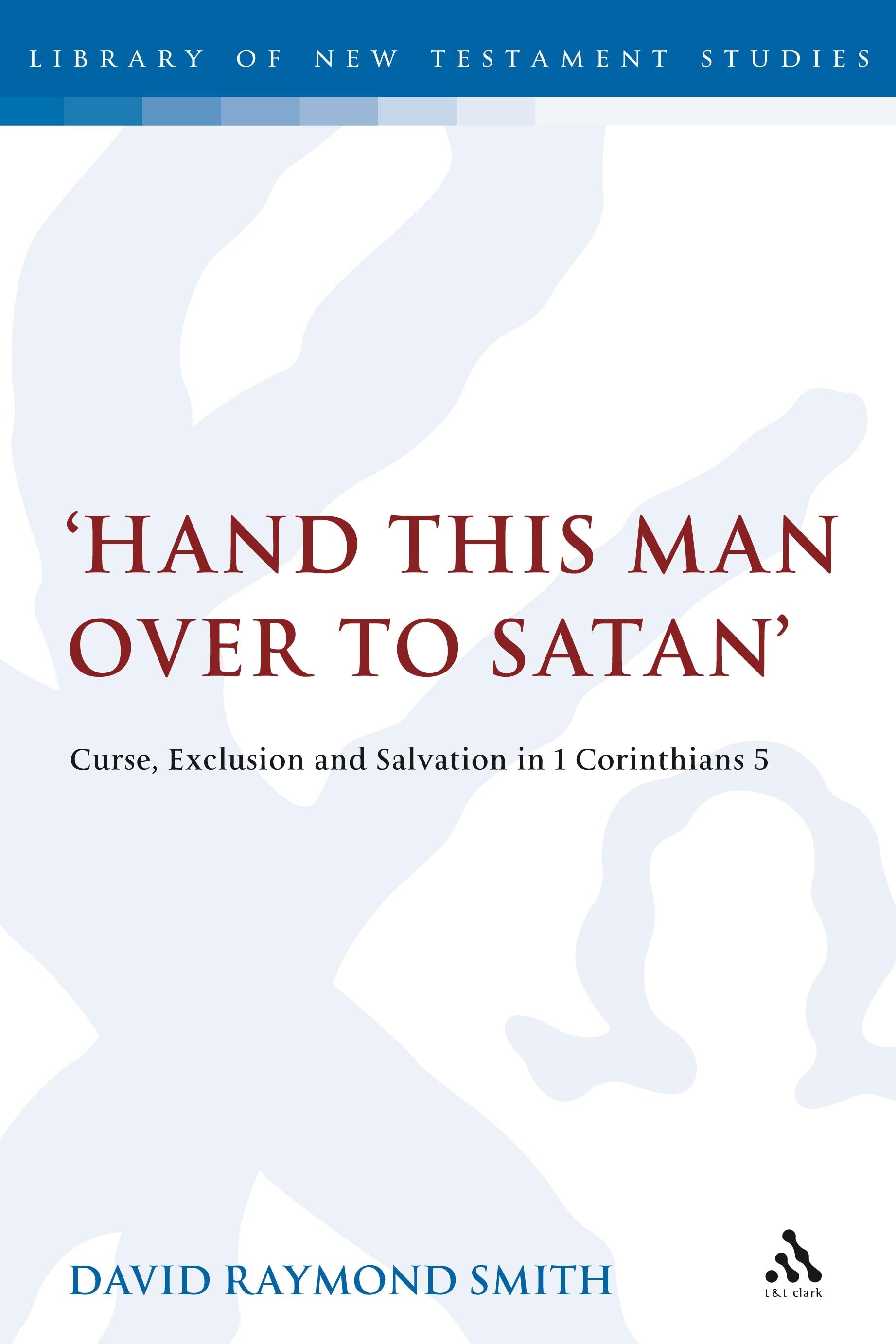 Hand this man over to Satan'