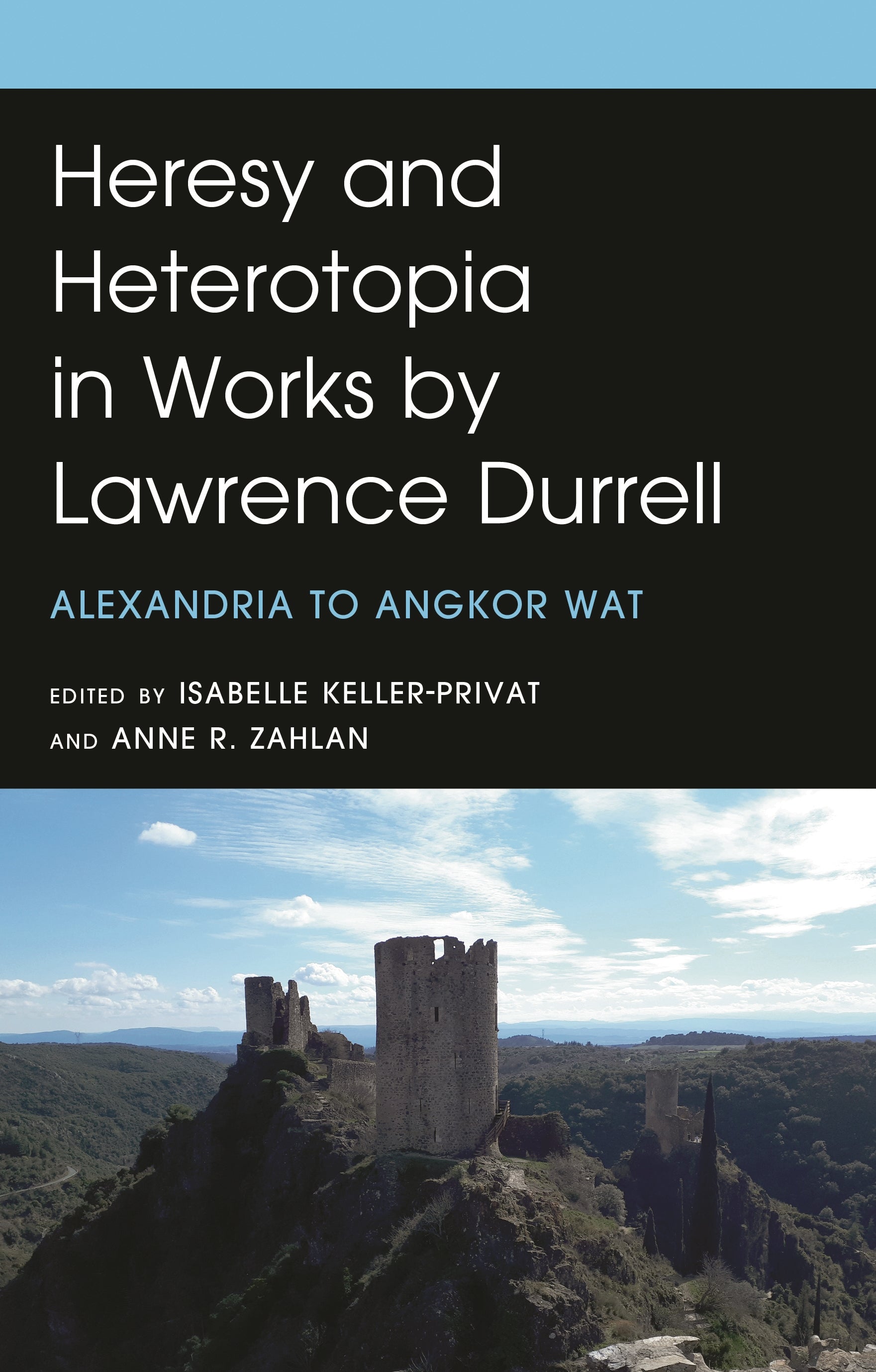 Heresy and Heterotopia in Works by Lawrence Durrell
