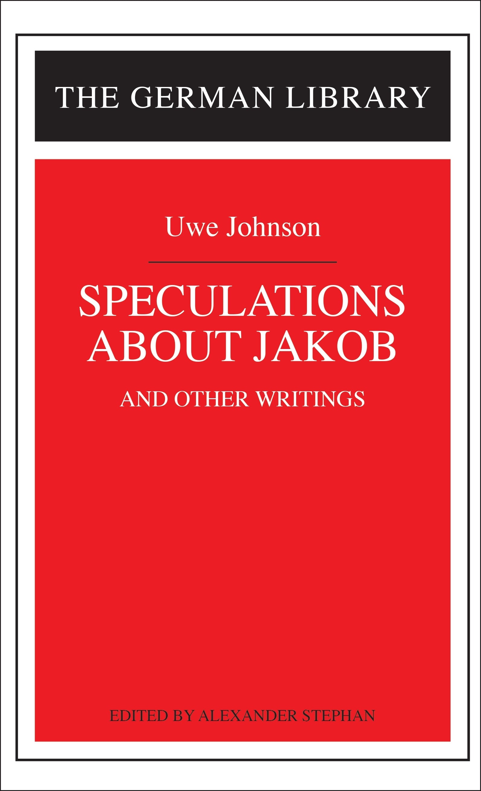 Speculations about Jakob: Uwe Johnson