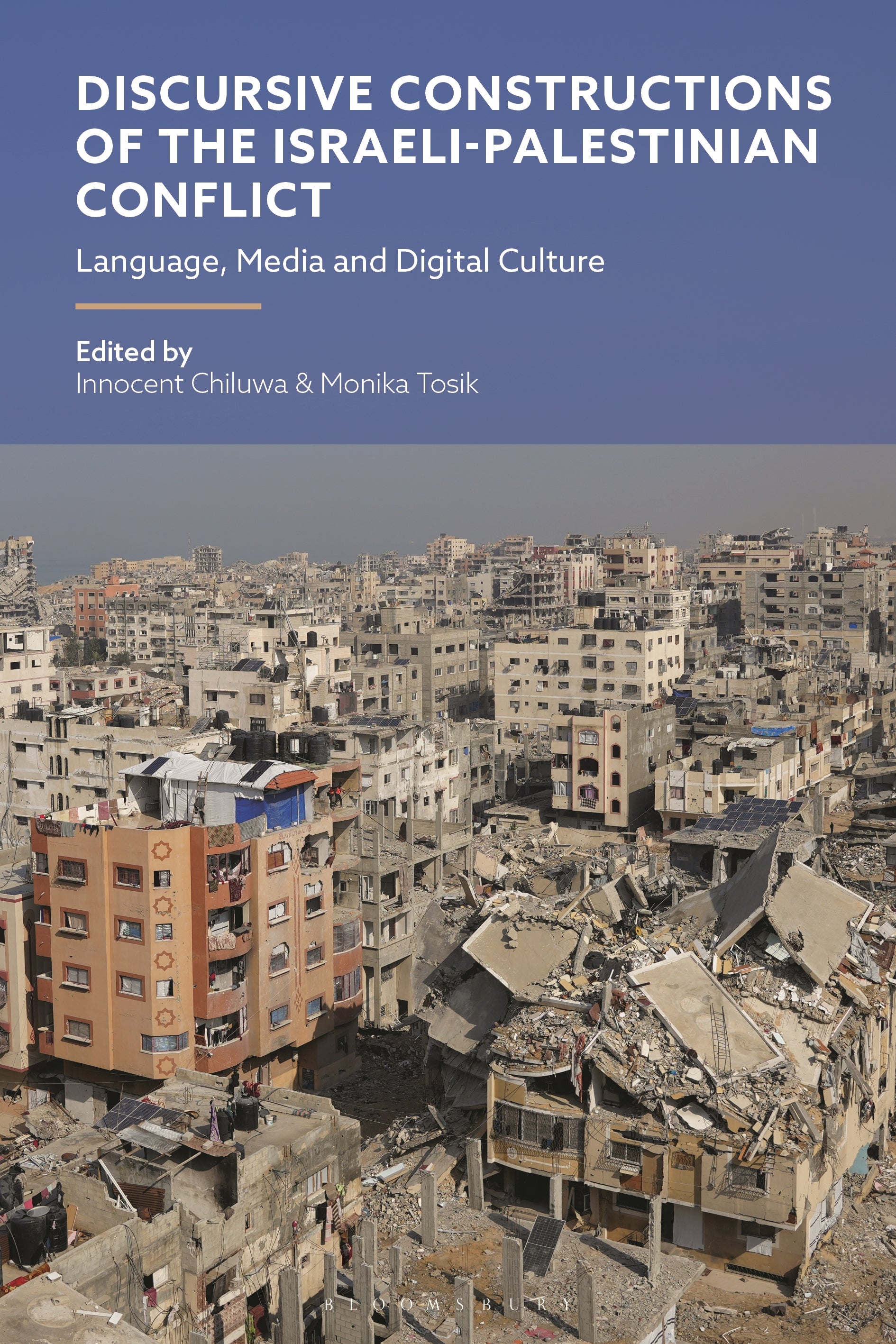 Discursive Constructions of the Israeli-Palestinian Conflict