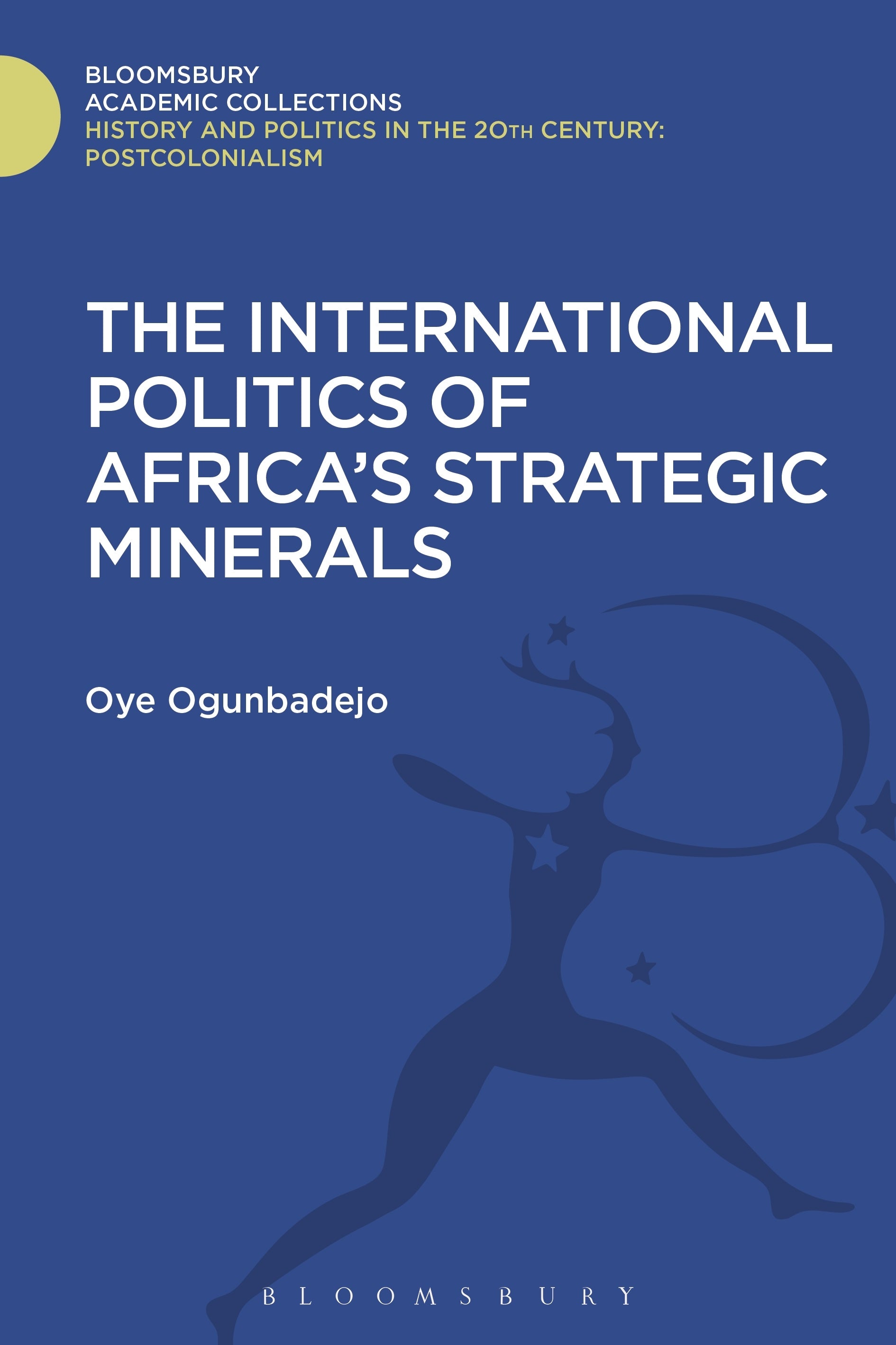 International Politics of Africa's Strategic Minerals