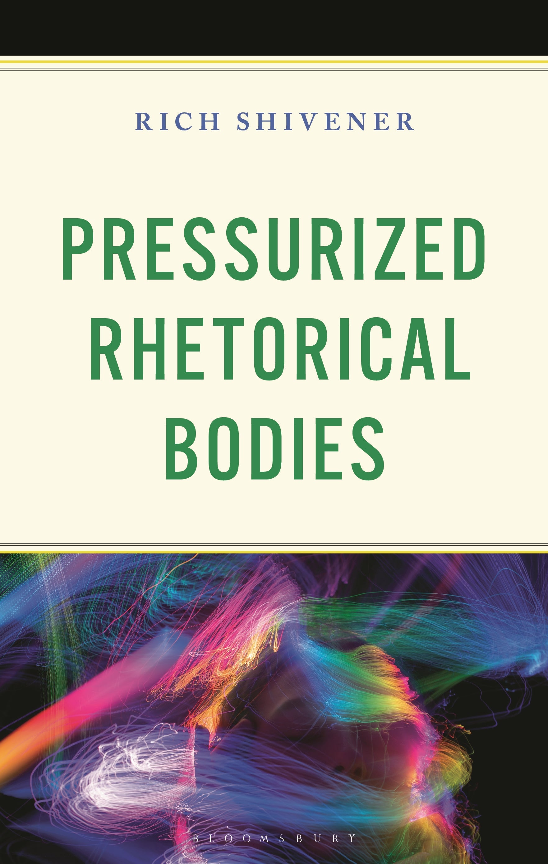Pressurized Rhetorical Bodies