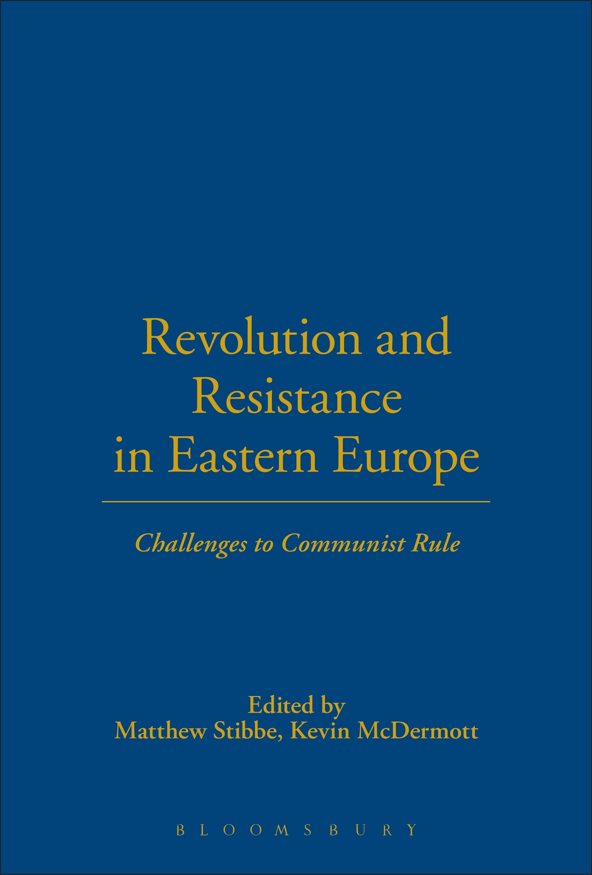 Revolution and Resistance in Eastern Europe