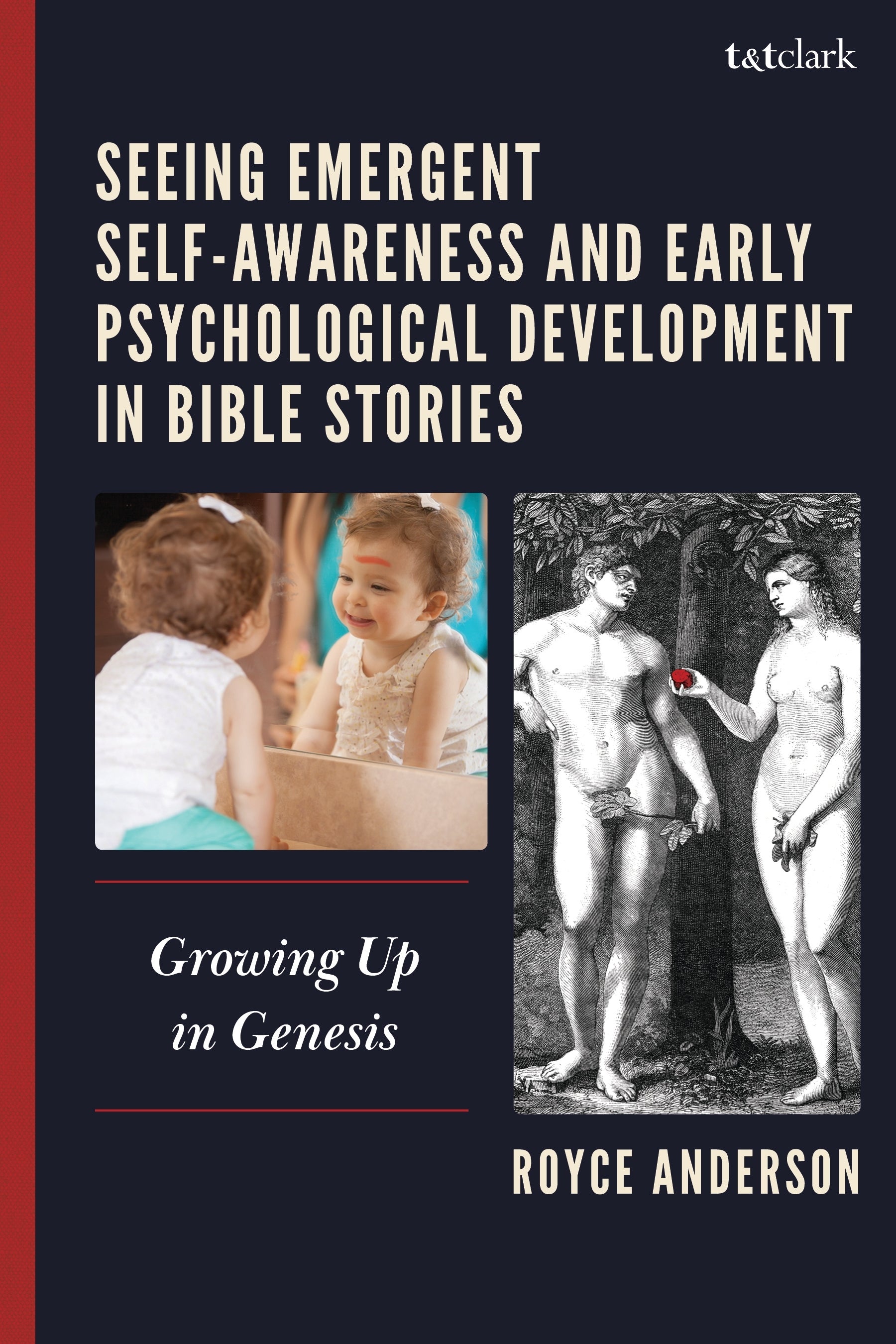 Seeing Emergent Self-Awareness and Early Psychological Development in Bible Stories