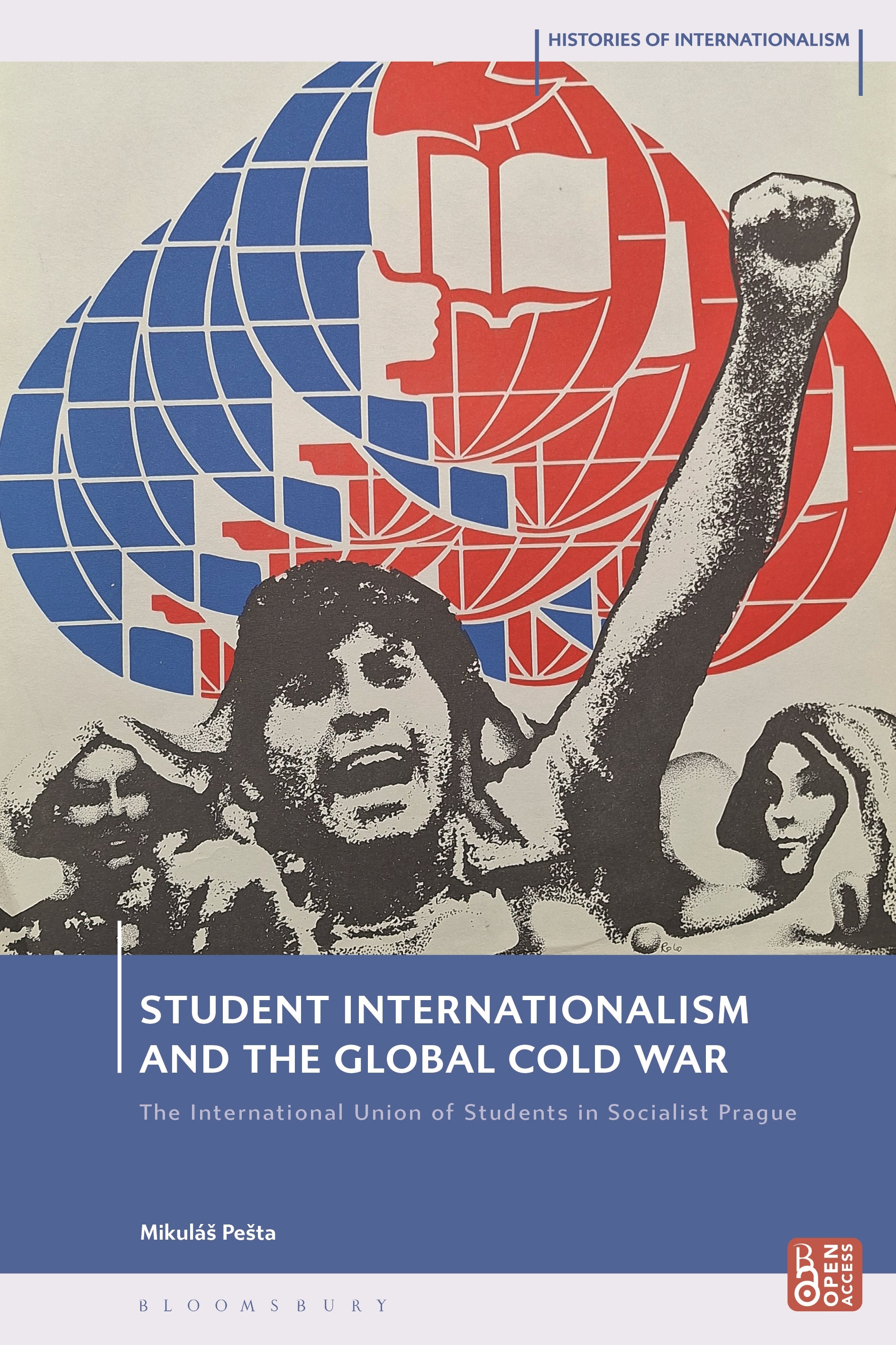 Student Internationalism and the Global Cold War