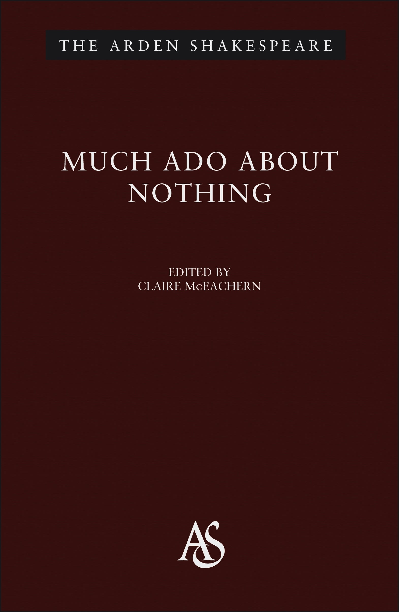 Much Ado About Nothing