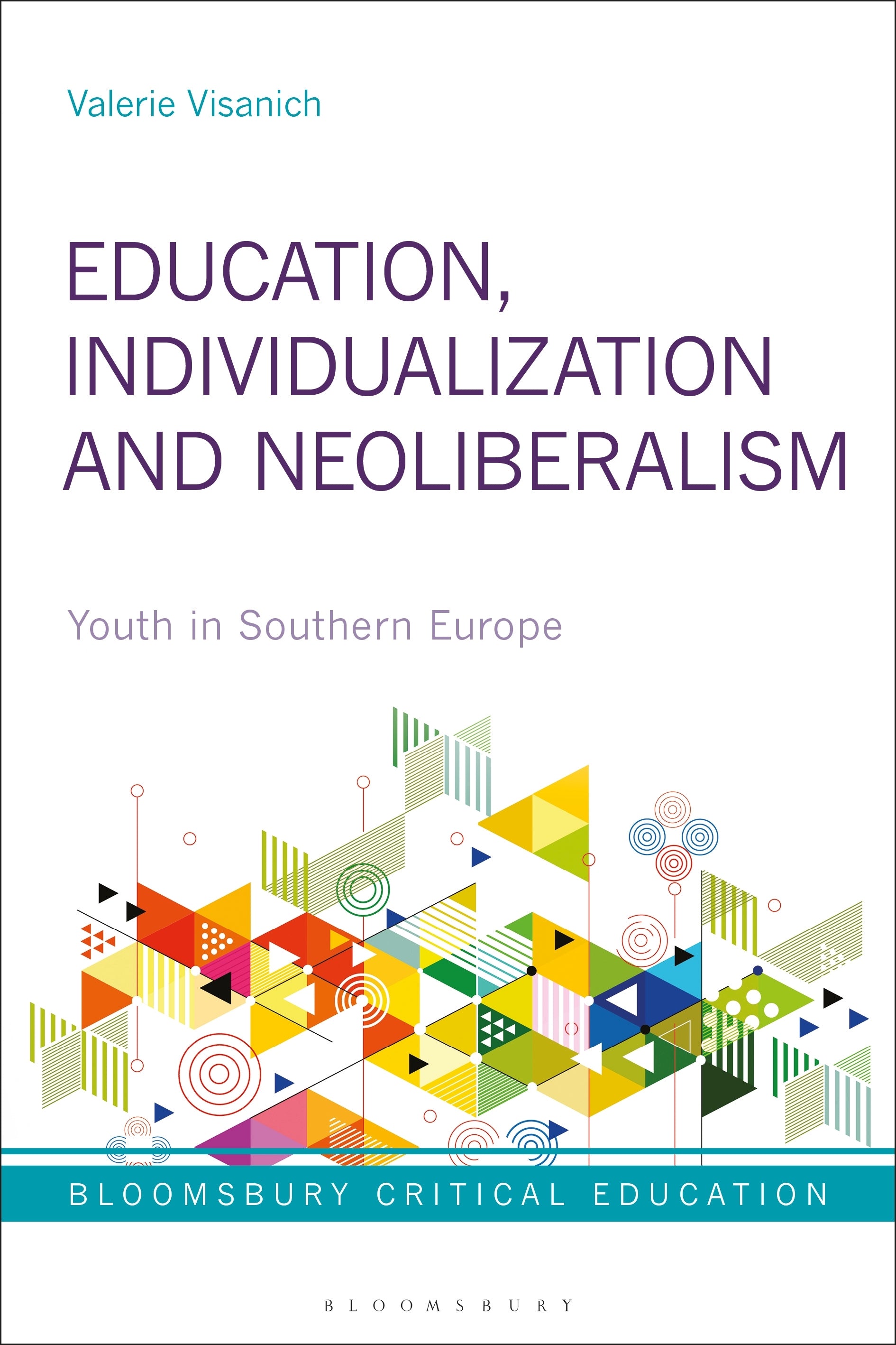 Education, Individualization and Neoliberalism