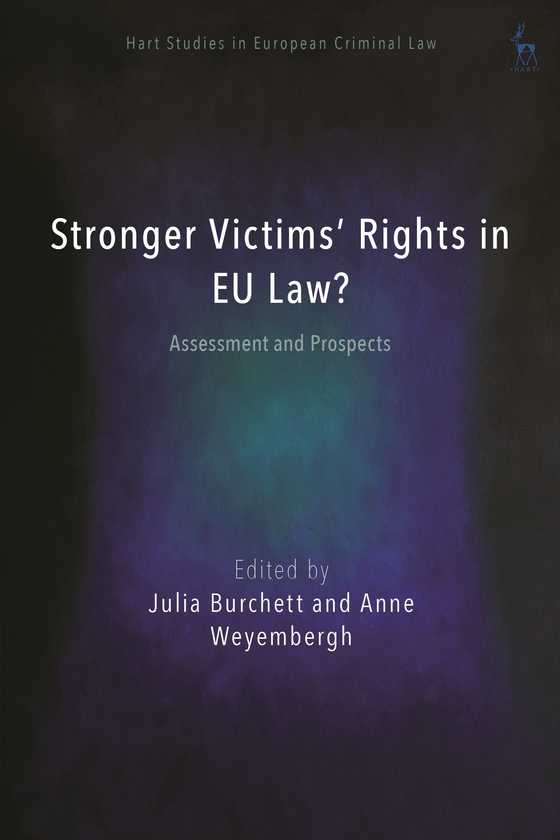 Stronger Victims’ Rights in EU Law?