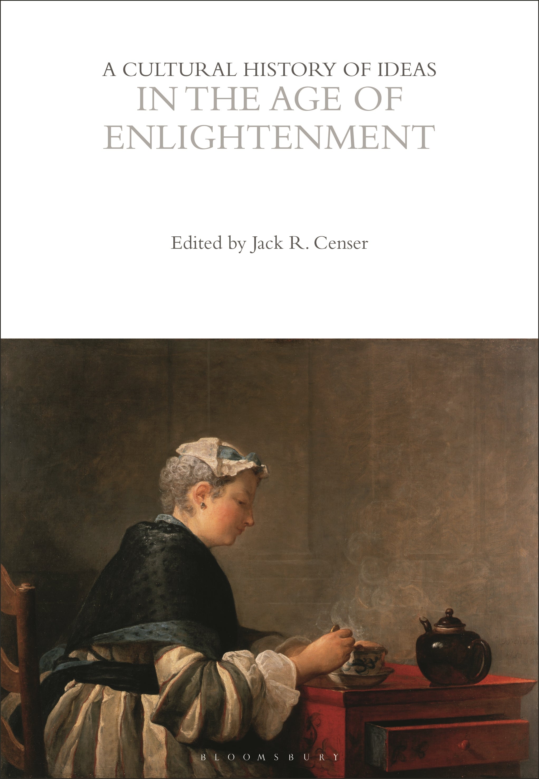 Cultural History of Ideas in the Age of Enlightenment