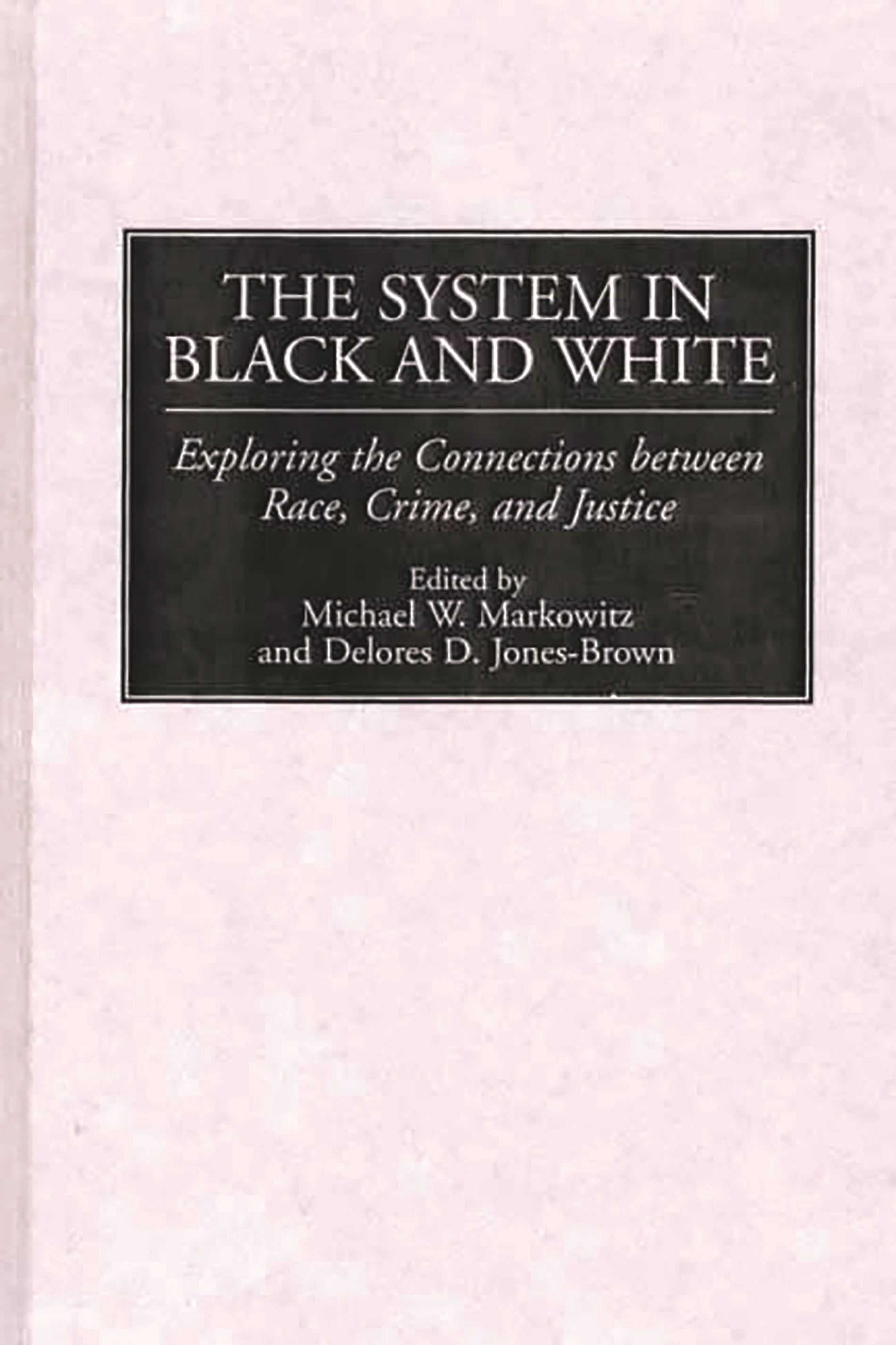 System in Black and White