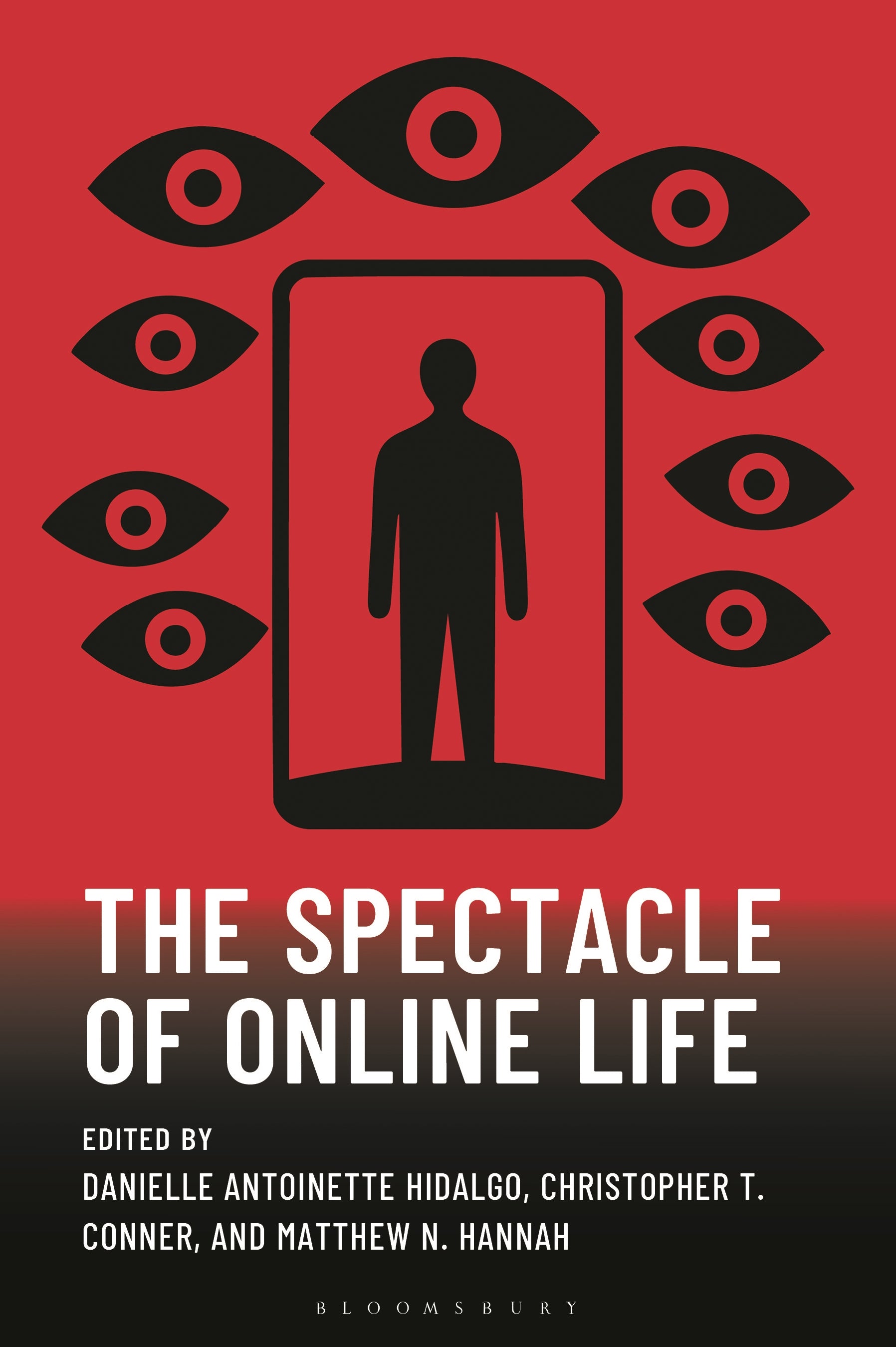 Spectacle of Online Life