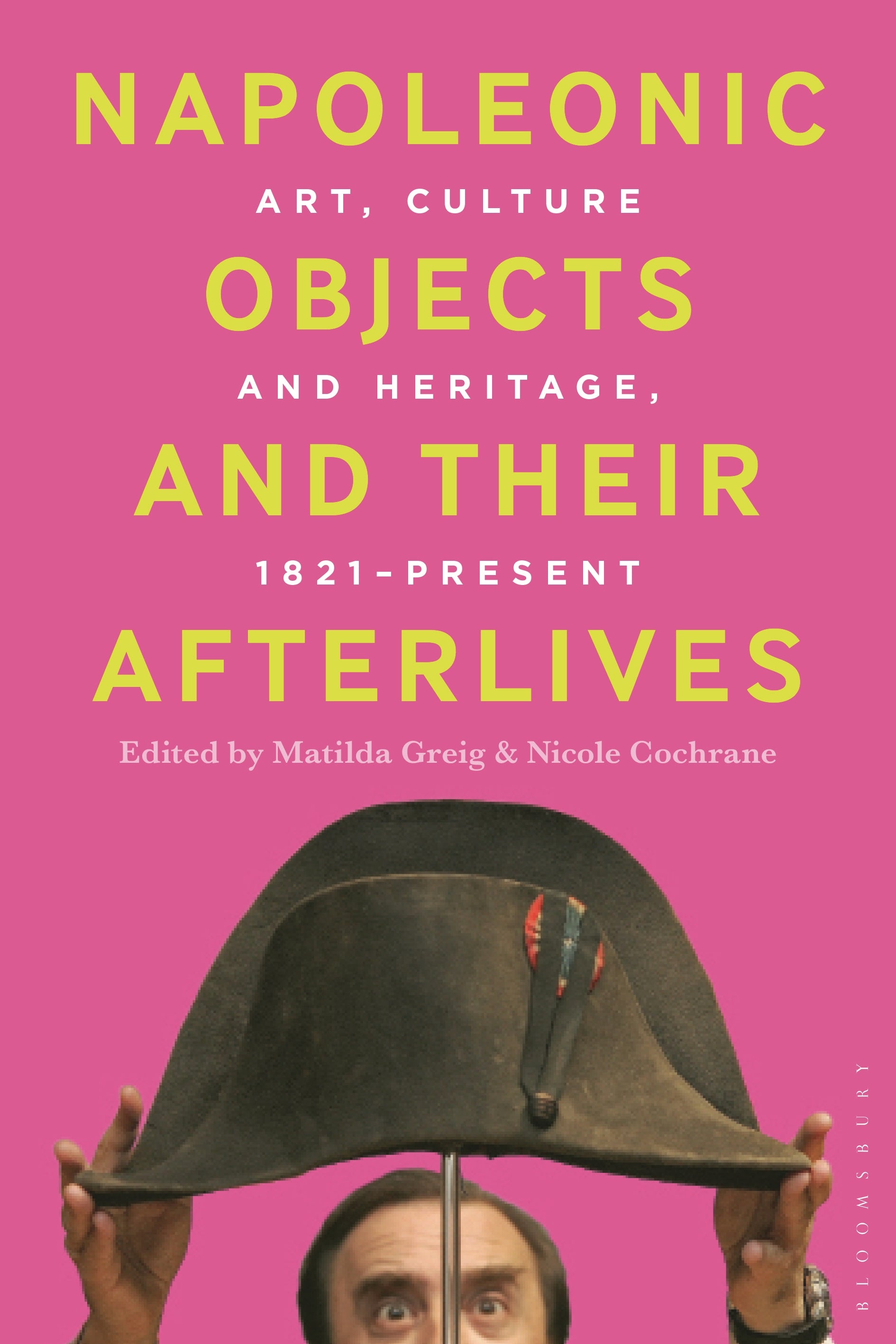 Napoleonic Objects and their Afterlives