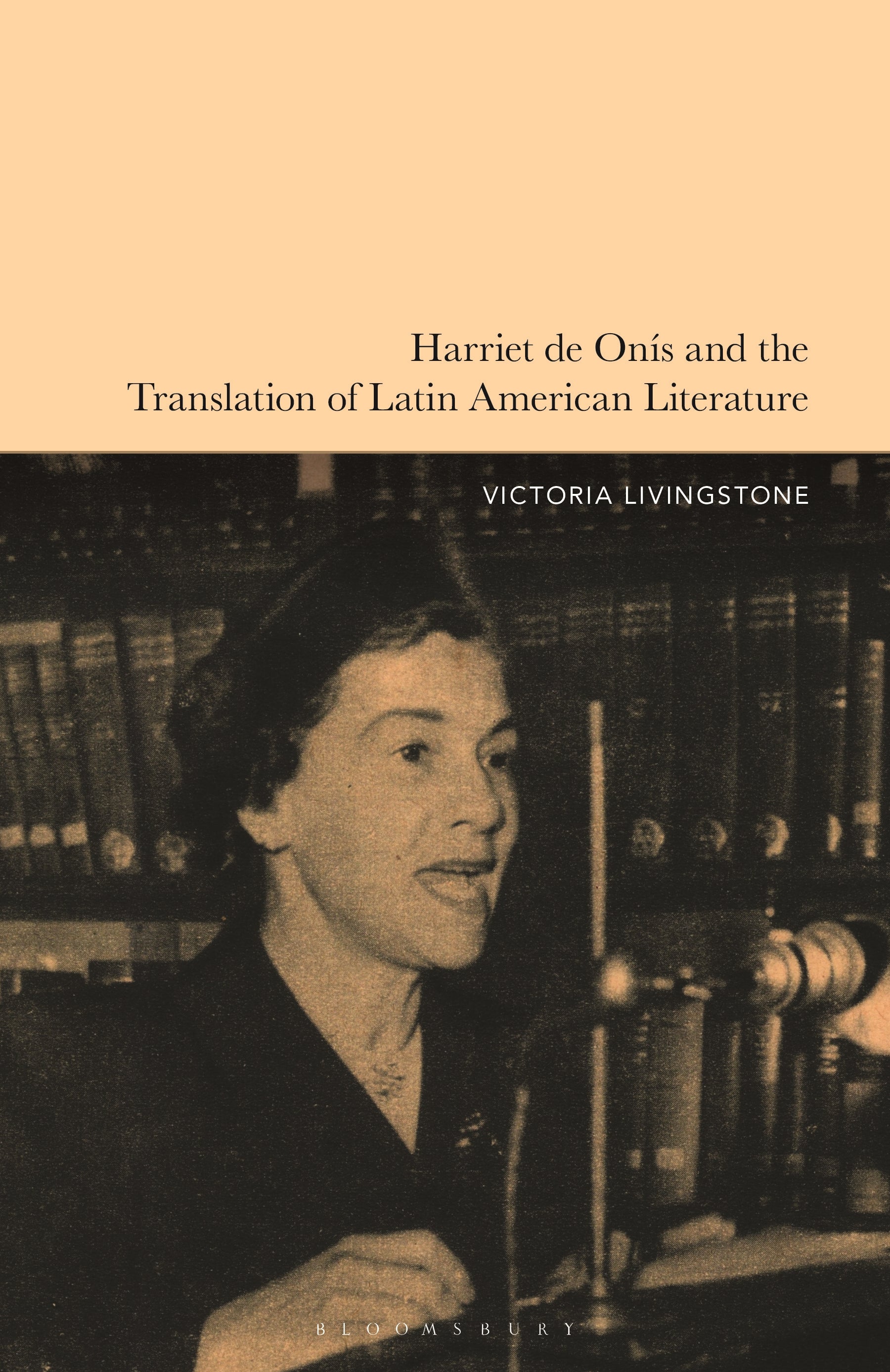 Harriet de Onís and the Translation of Latin American Literature