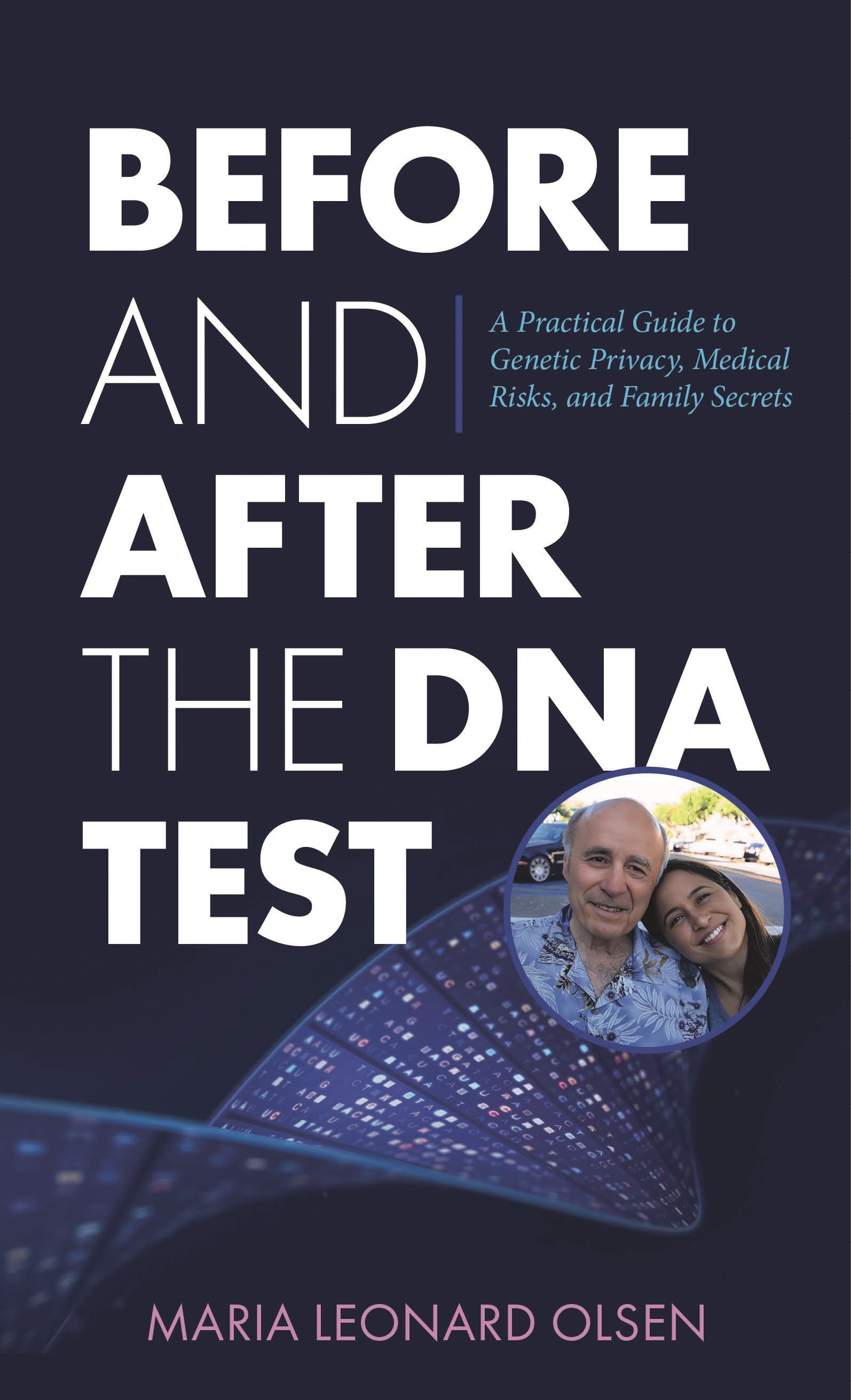 Before and After the DNA Test