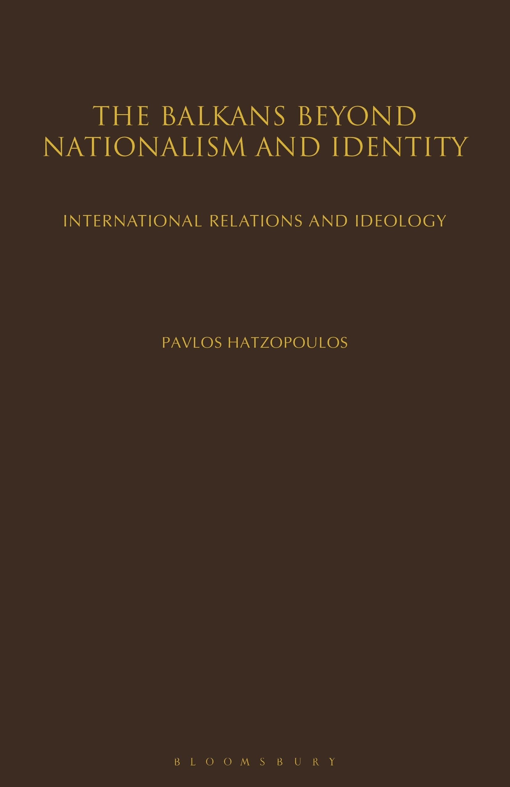 Balkans Beyond Nationalism and Identity