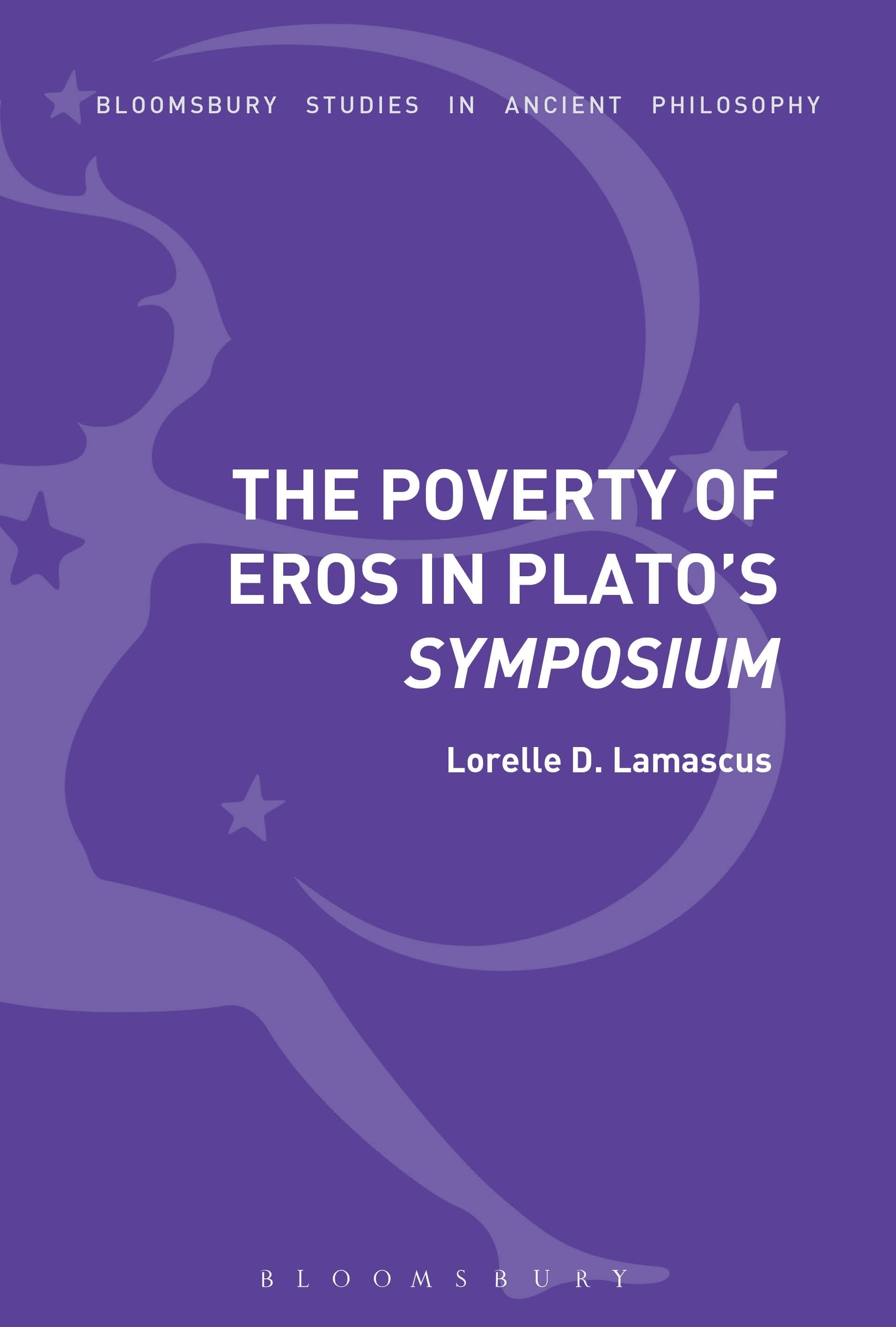 Poverty of Eros in Plato’s Symposium