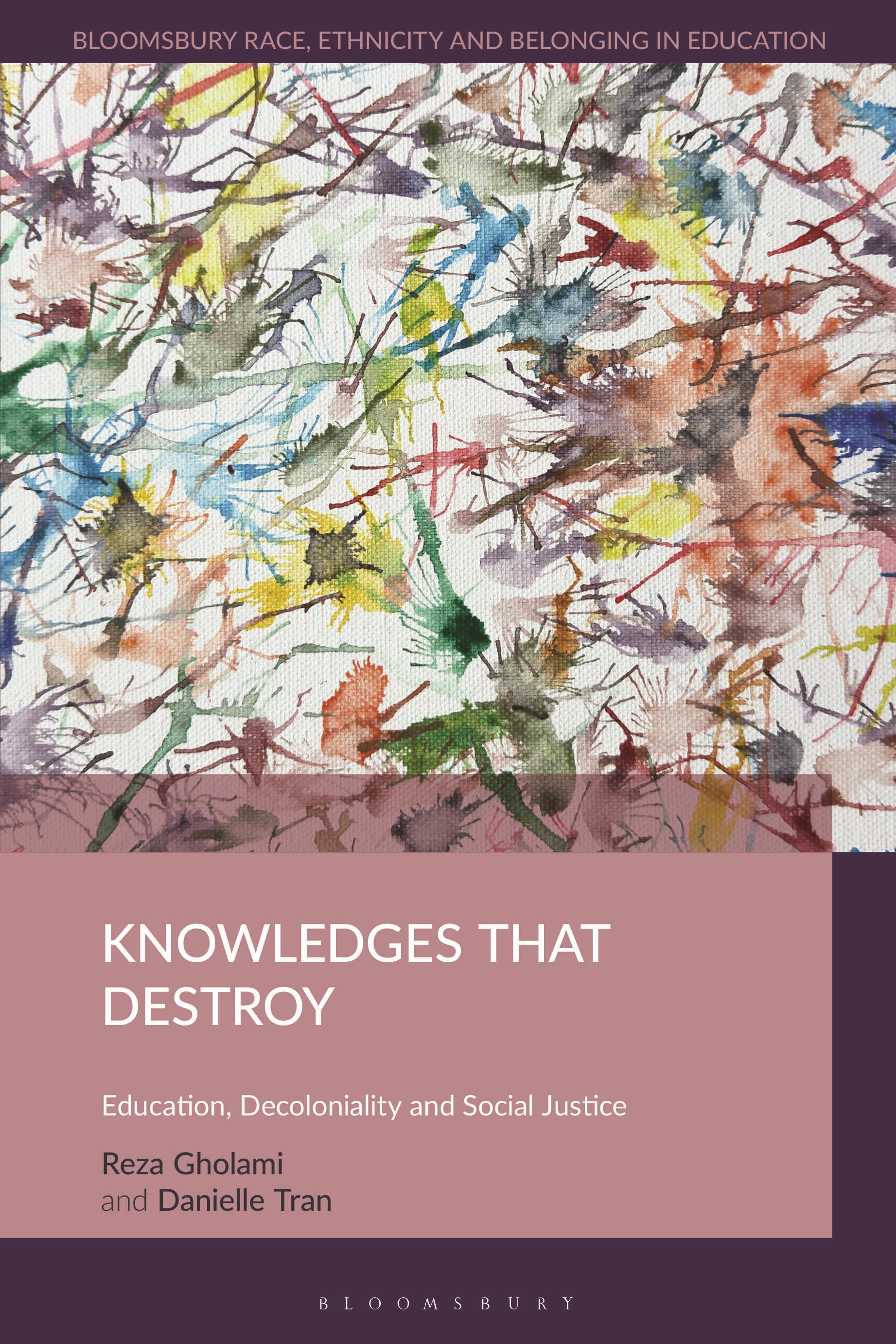 Knowledges that Destroy