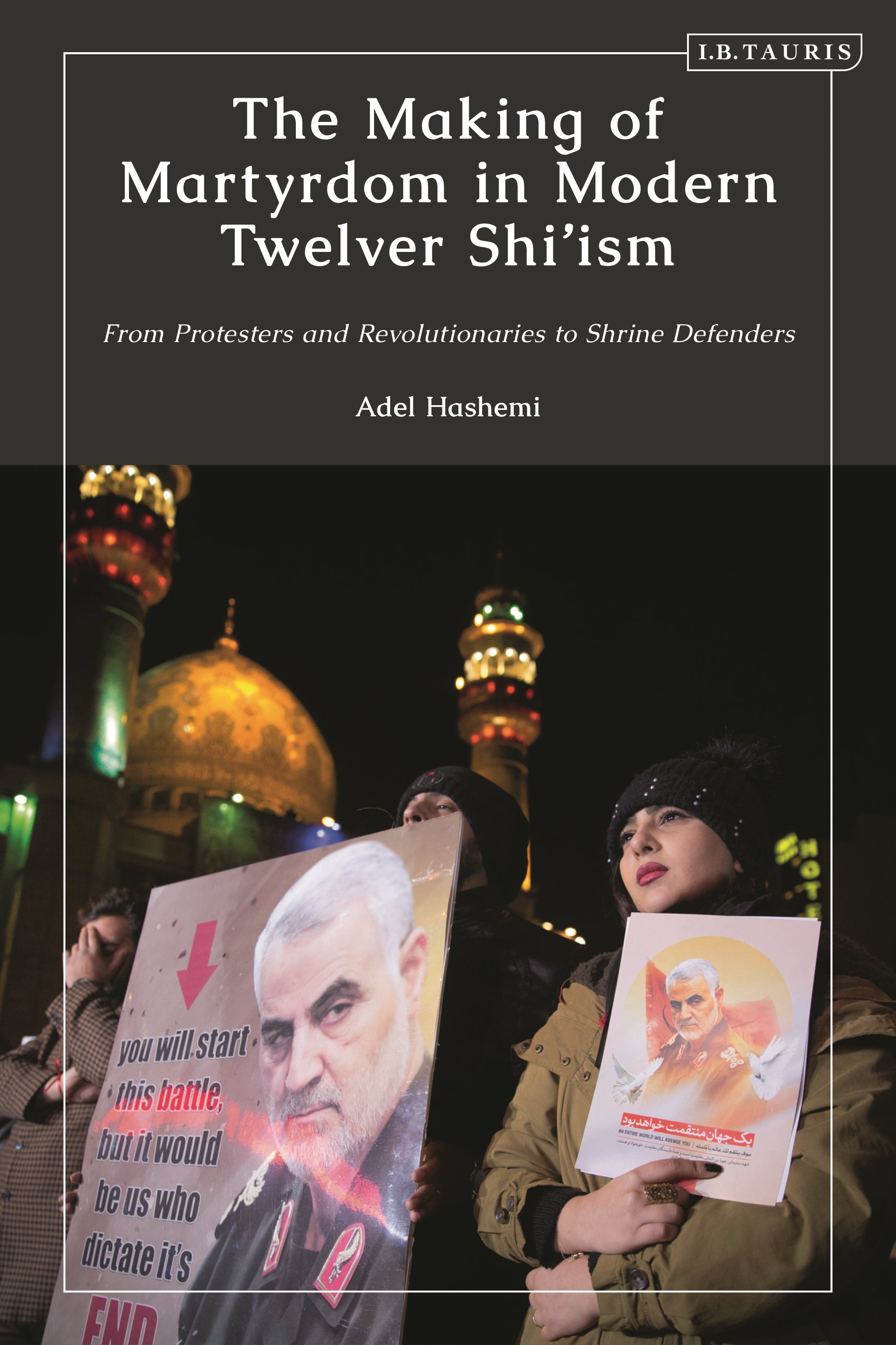 Making of Martyrdom in Modern Twelver Shi’ism