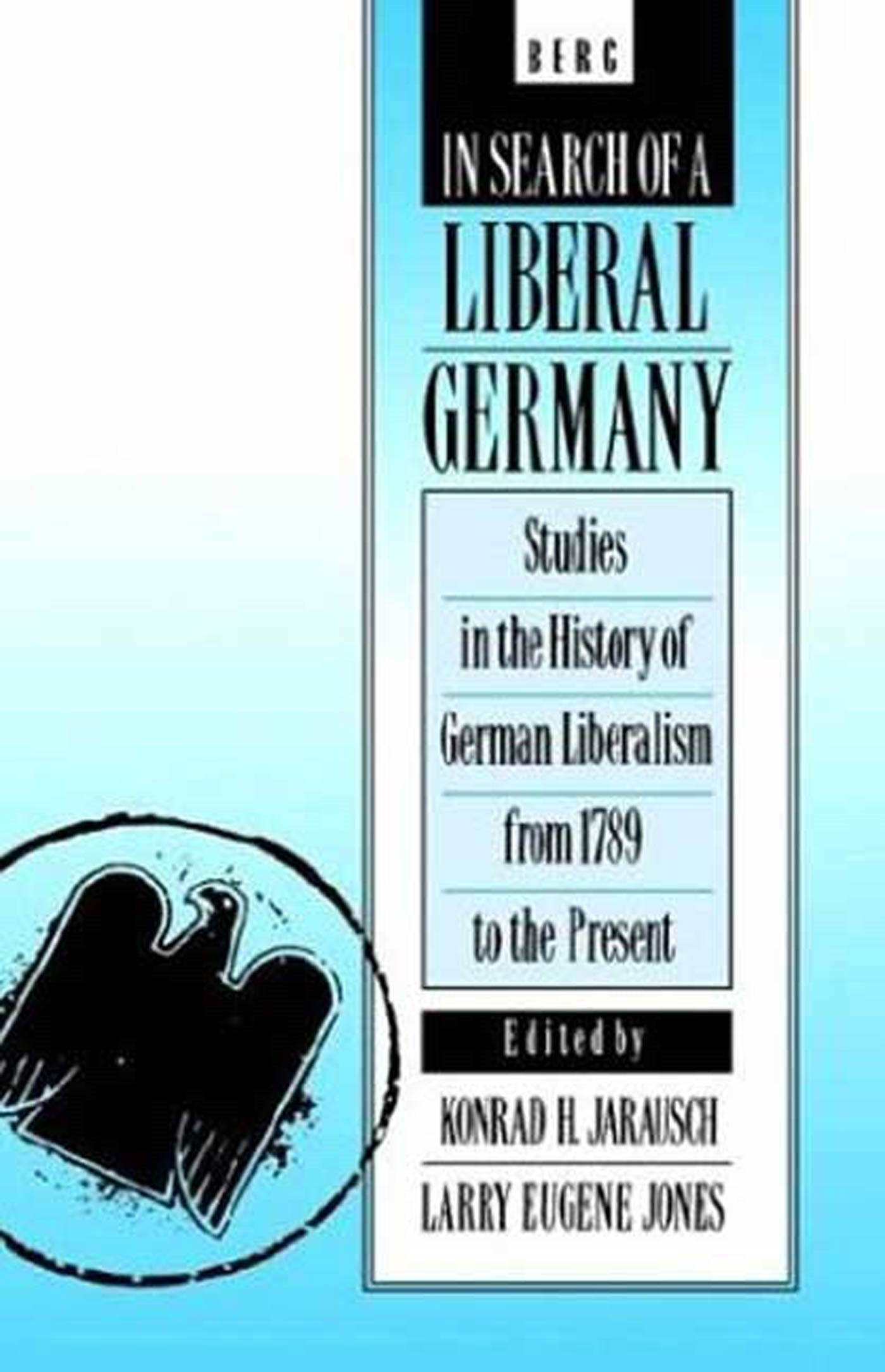 In Search of a Liberal Germany
