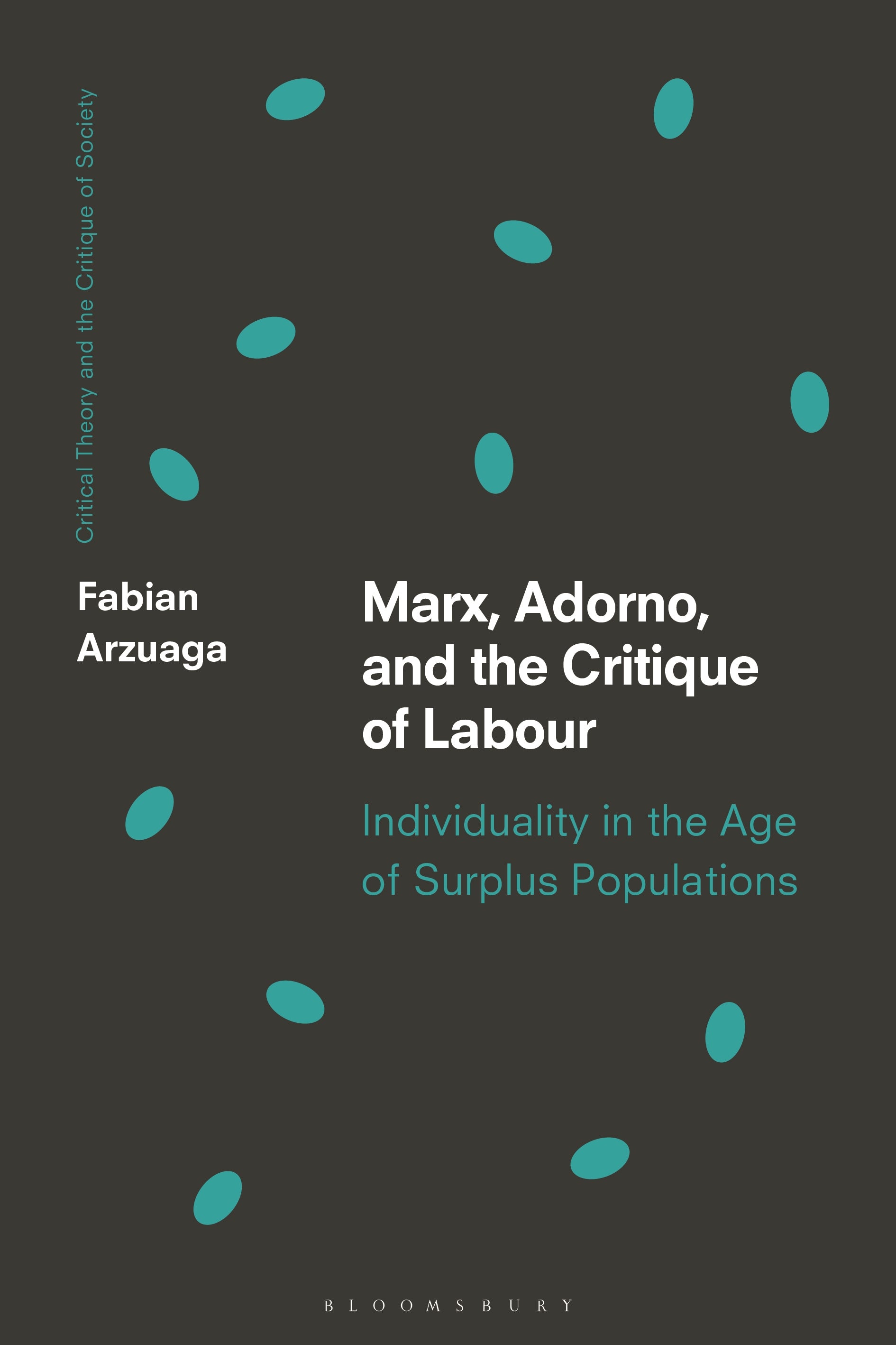 Marx, Adorno, and the Critique of LaboR