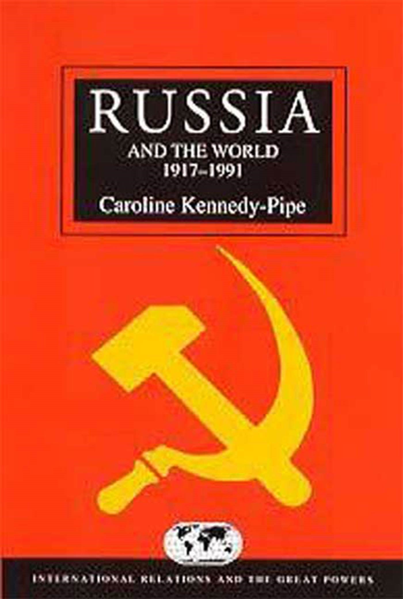 Russia and the World since 1917