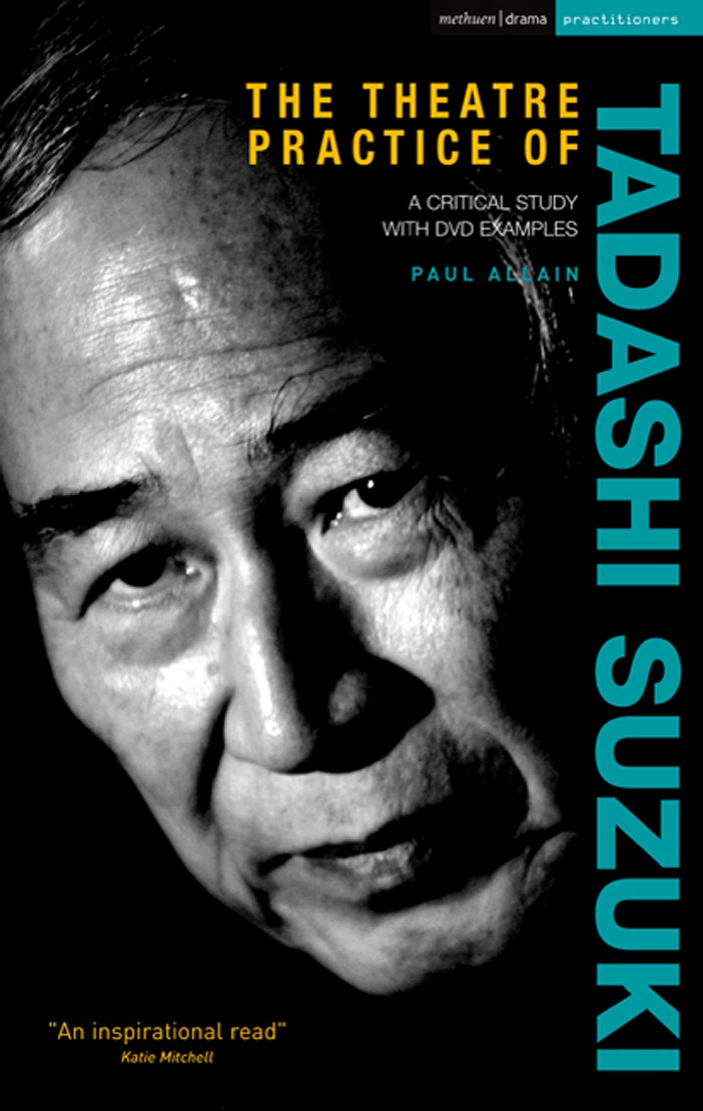 Theatre Practice of Tadashi Suzuki