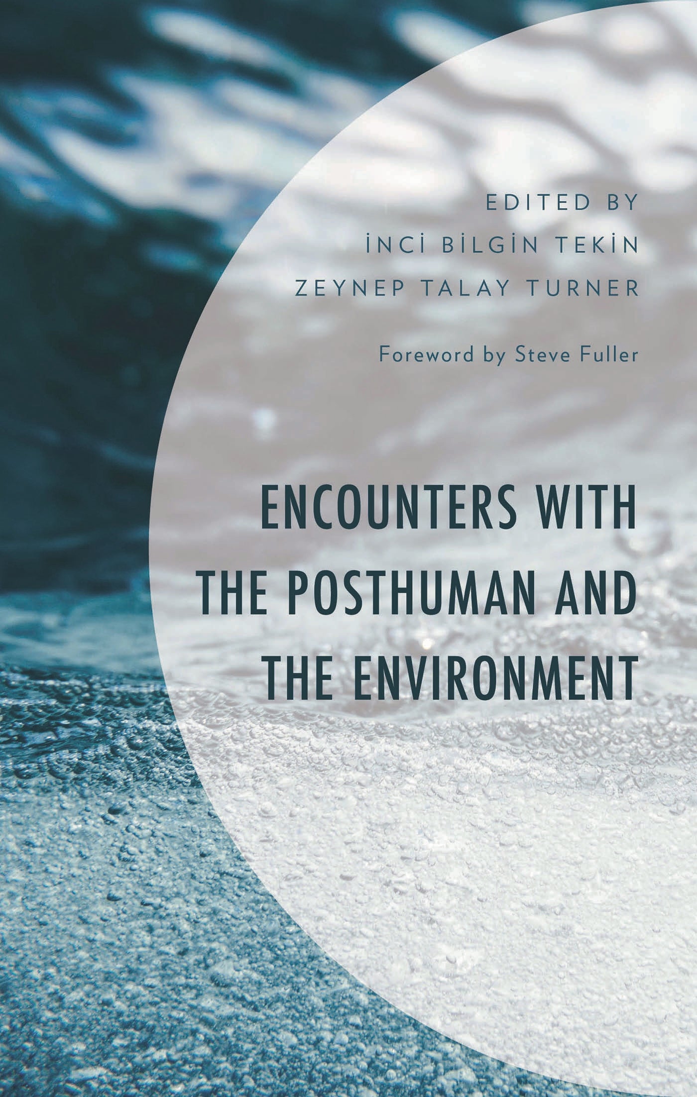 Encounters with the Posthuman and the Environment