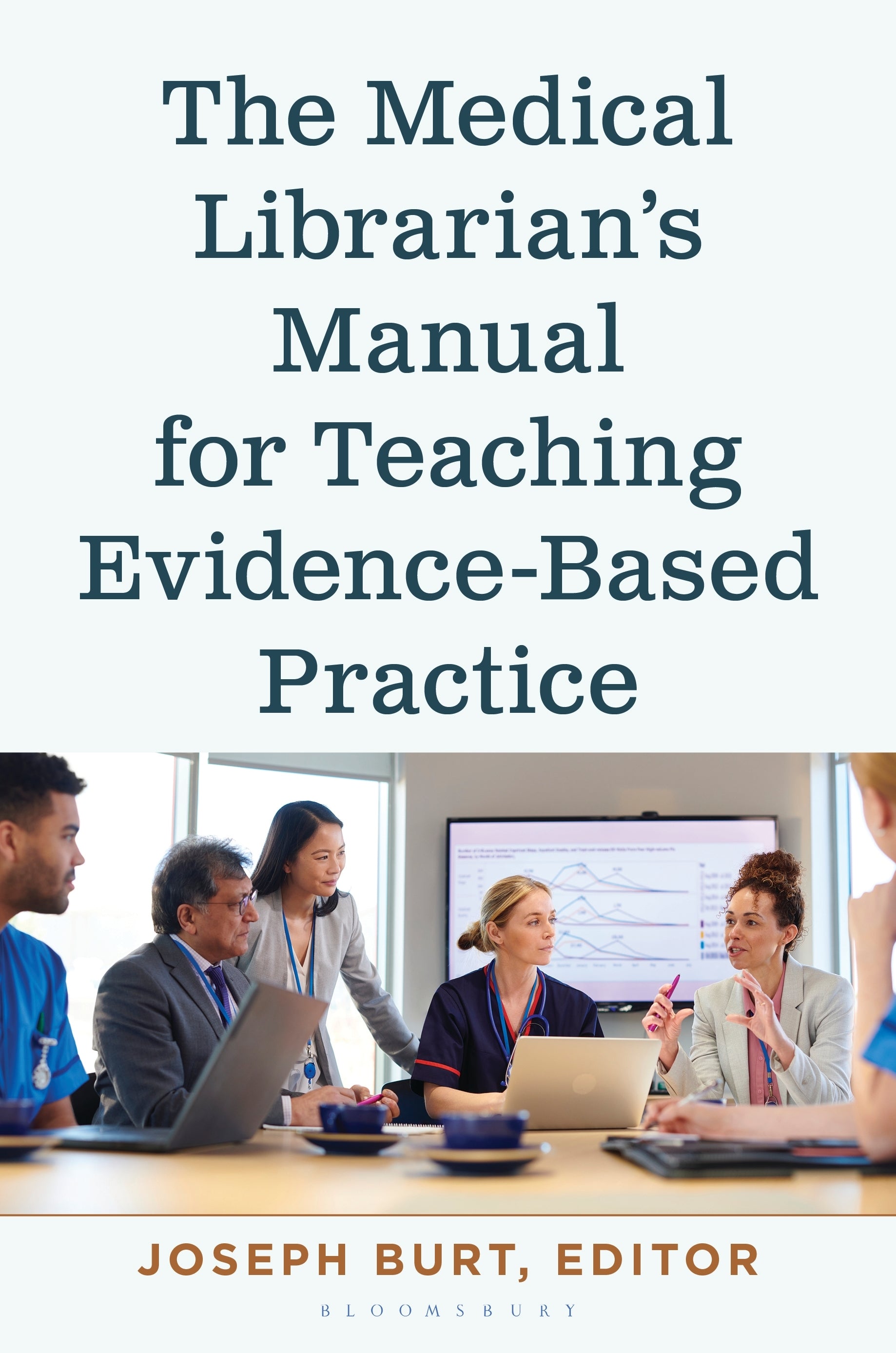 Medical Librarian’s Manual for Teaching Evidence-Based Practice