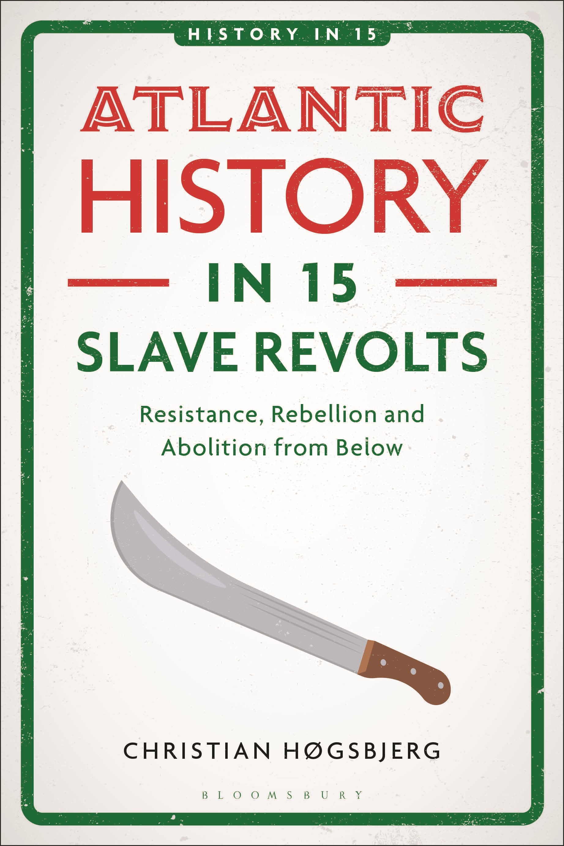 Atlantic History in 15 Slave Revolts