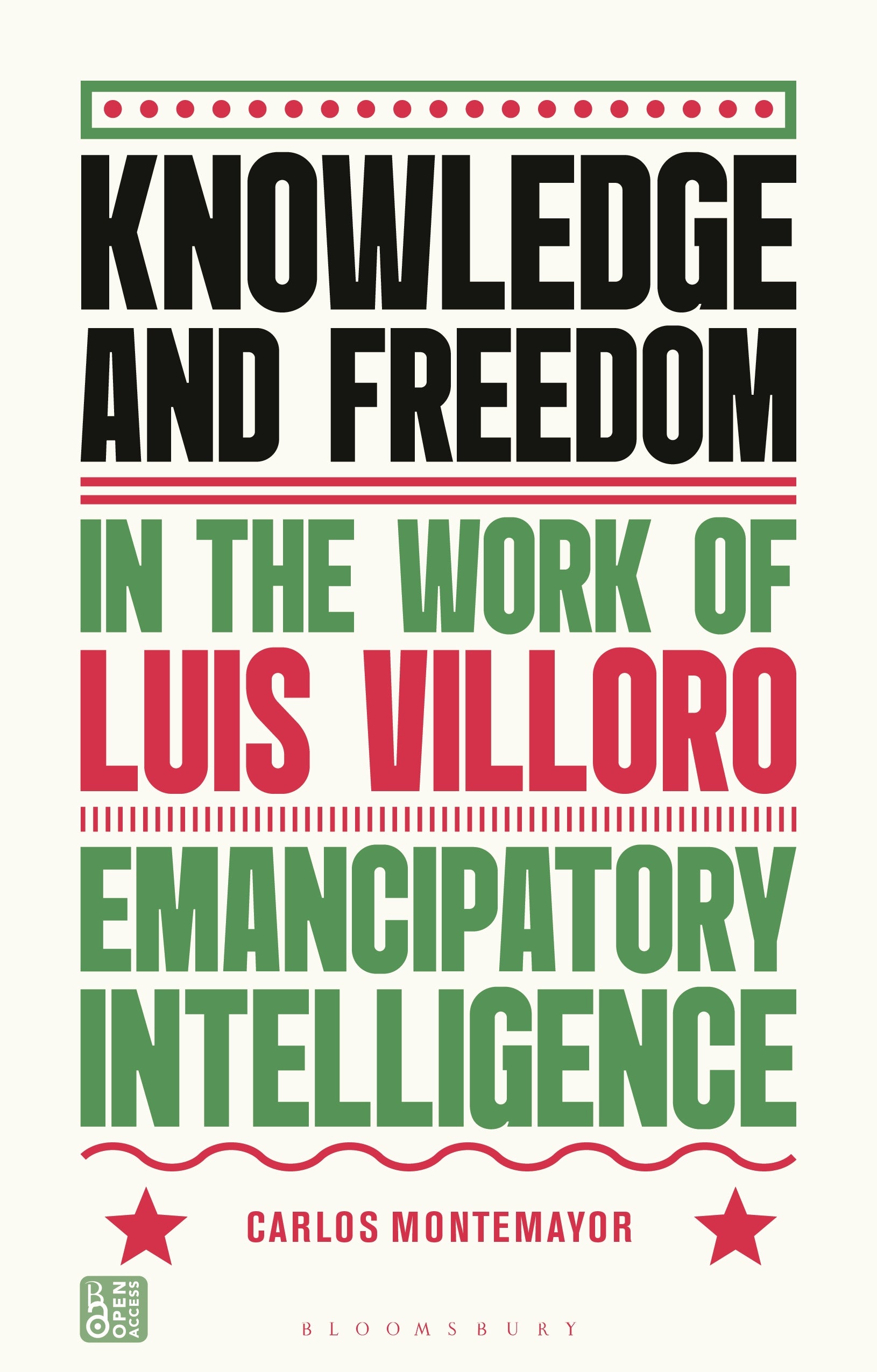Knowledge and Freedom in the Work of Luis Villoro