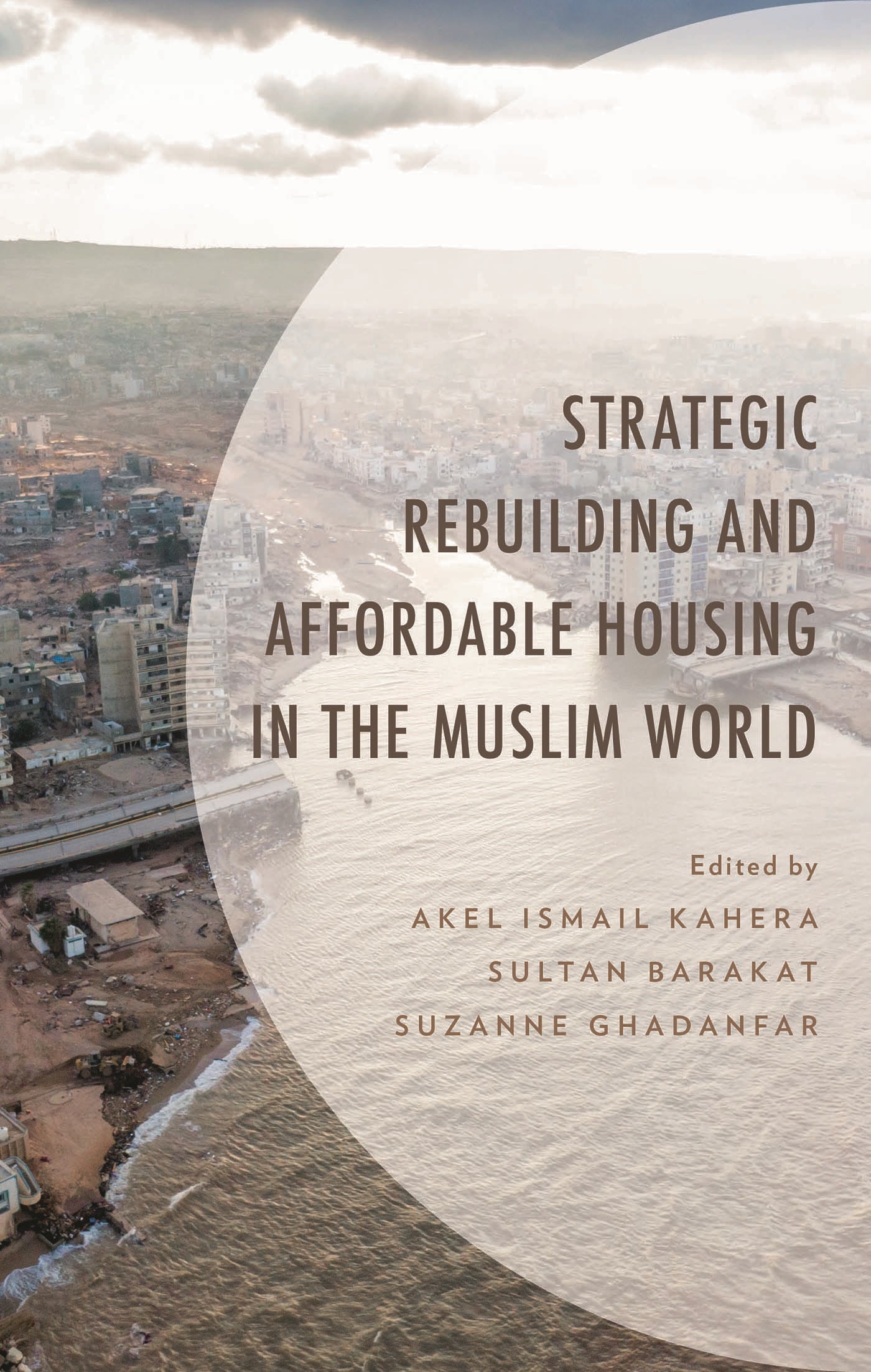 Strategic Rebuilding and Affordable Housing in the Muslim World