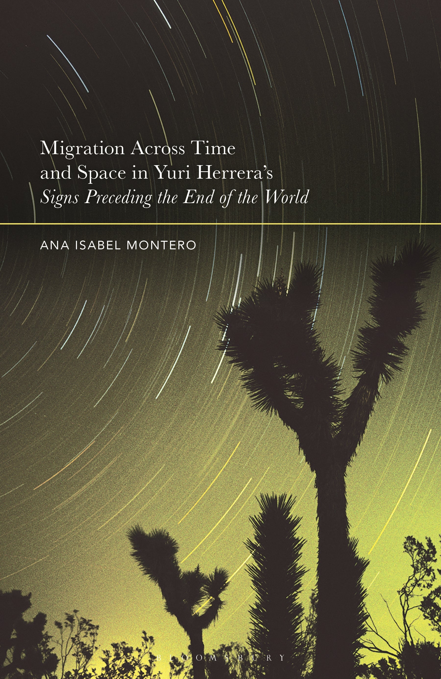 Migration Across Time and Space in Yuri Herrera's Signs Preceding the End of the World