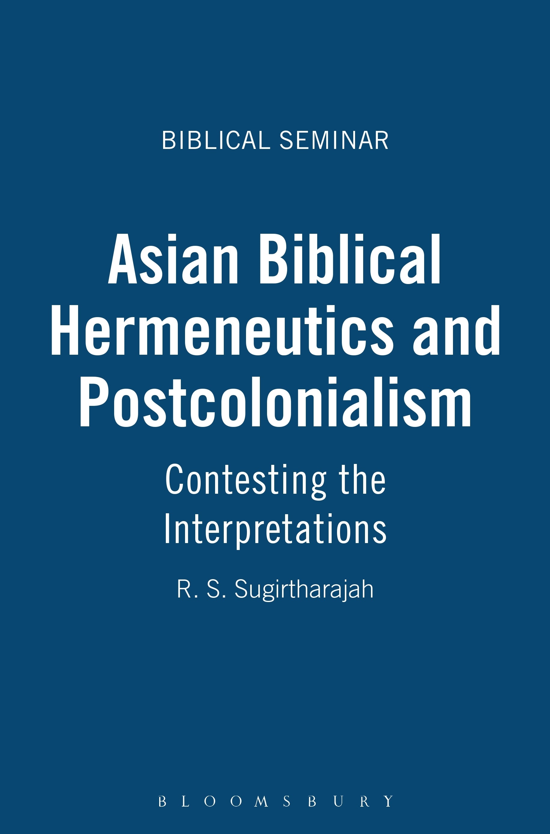 Asian Biblical Hermeneutics and Postcolonialism