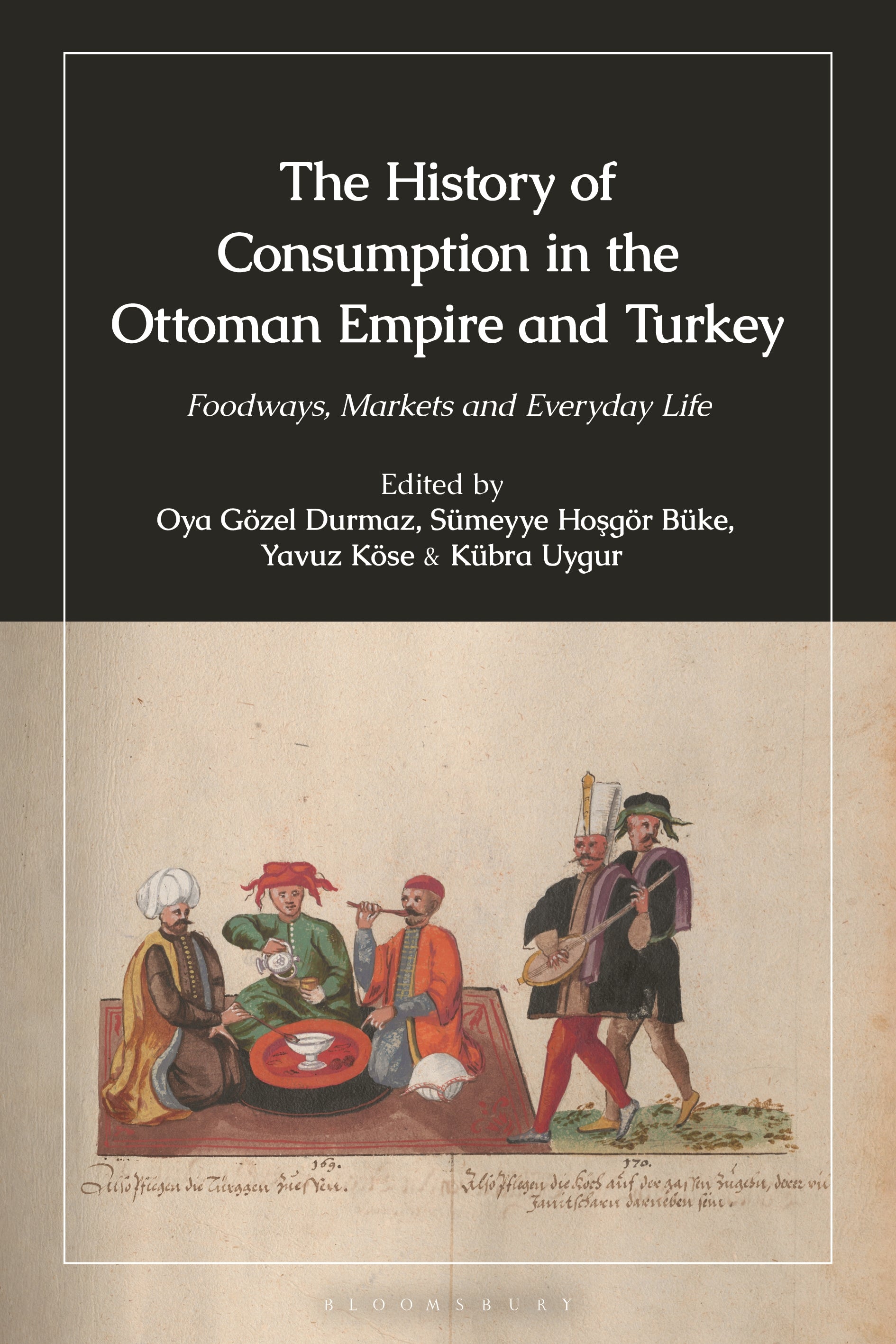 History of Consumption in the Ottoman Empire and Turkey